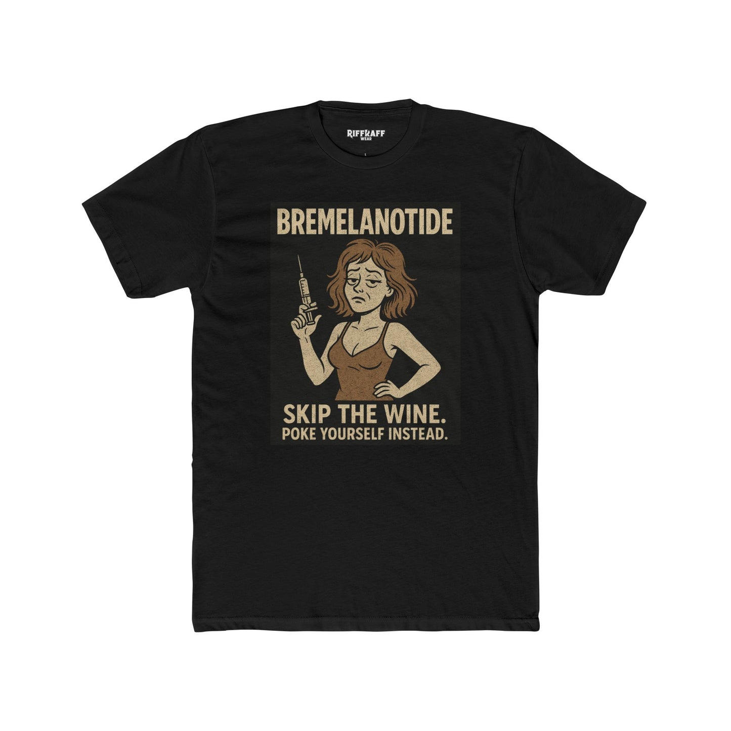 Bremelanotide Poke Yourself - Motivational Unisex Cotton Crew Tee - OverRX - Riff Raff Wear