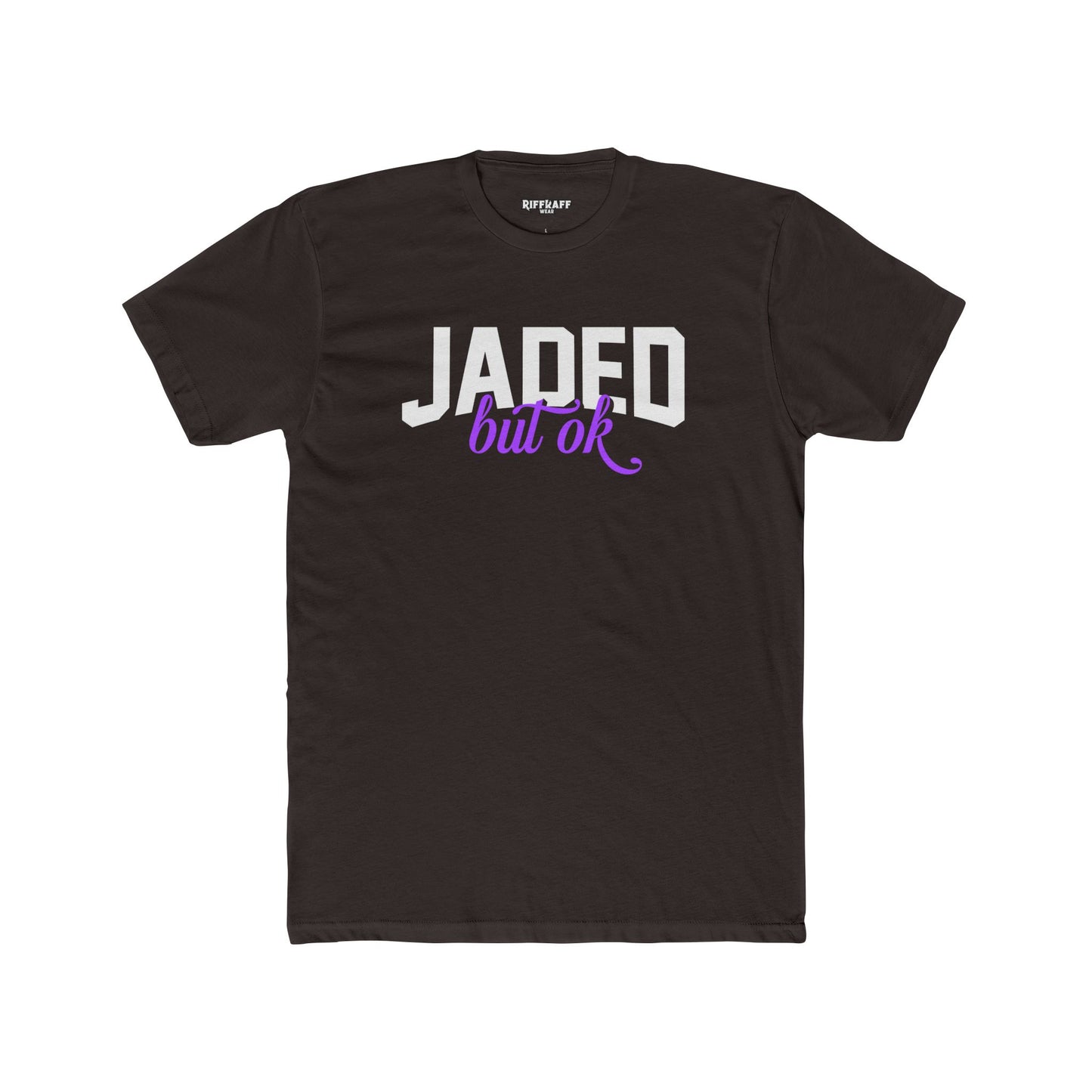 Jaded but OK Unisex Cotton Crew Tee, Casual Streetwear Shirt, Gift for Friends, Birthday Celebrations, Everyday Wear, Relaxed Fit Tee