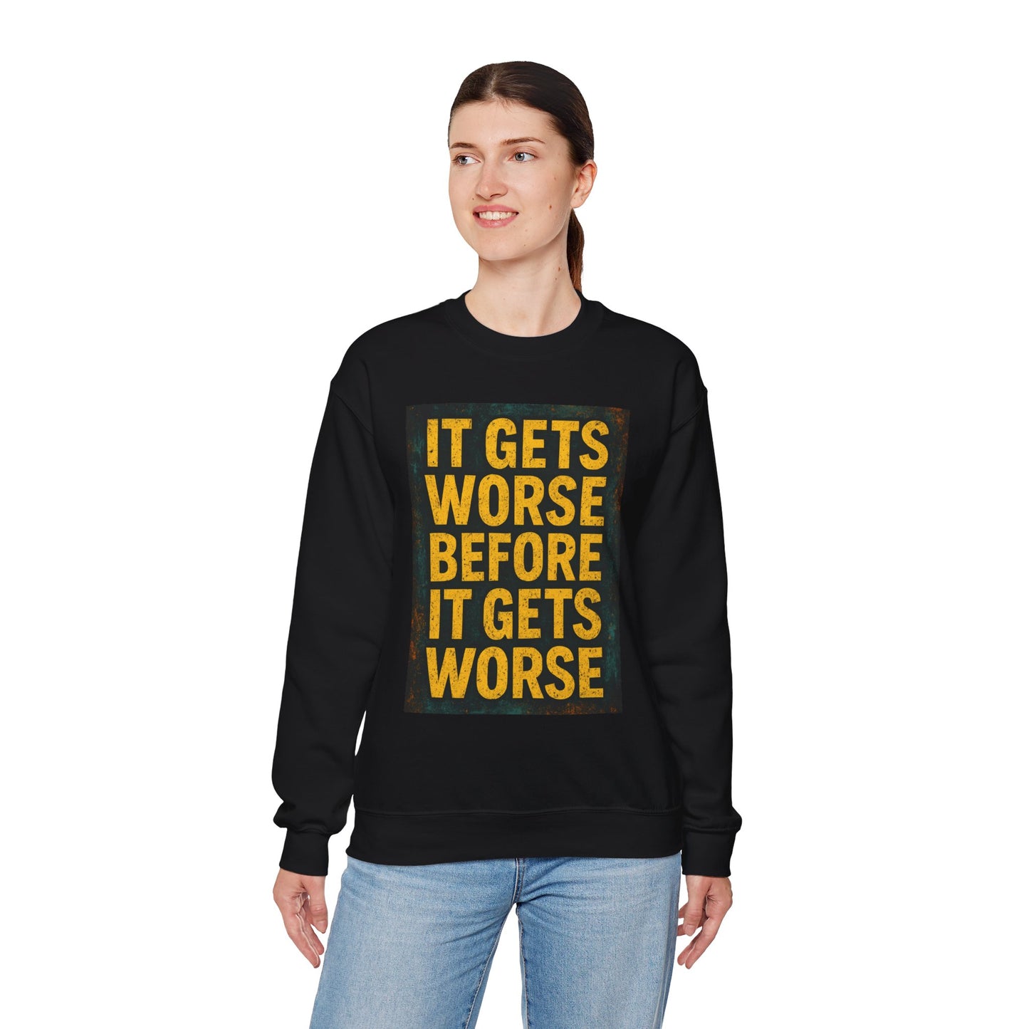 It Gets Worse Graphic Crewneck Sweatshirt - Unisex Heavy Blend™ - Riff Raff Wear