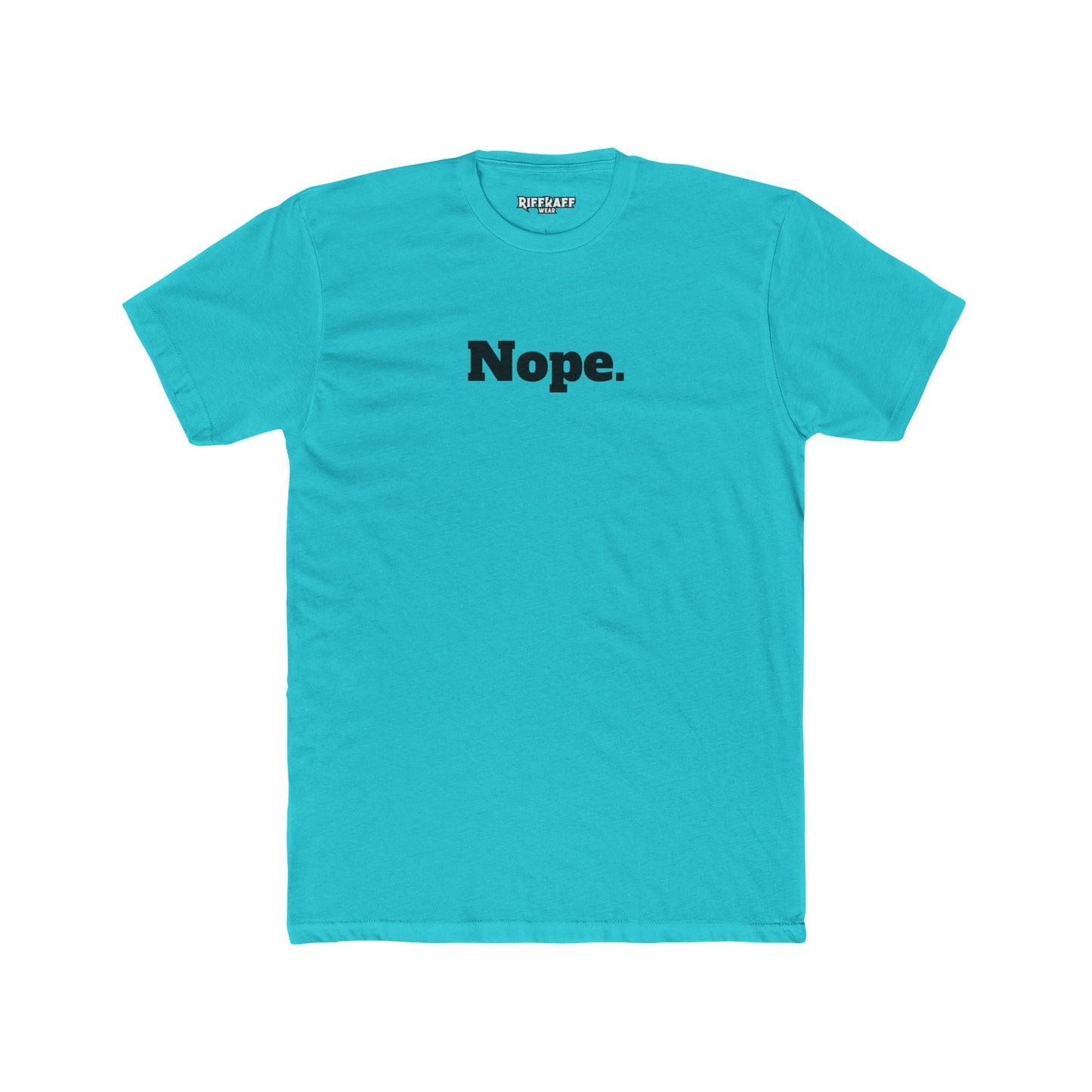 Unisex Cotton Crew Tee - "Nope." - Casual Statement Shirt for Everyday Wear - Riff Raff Wear