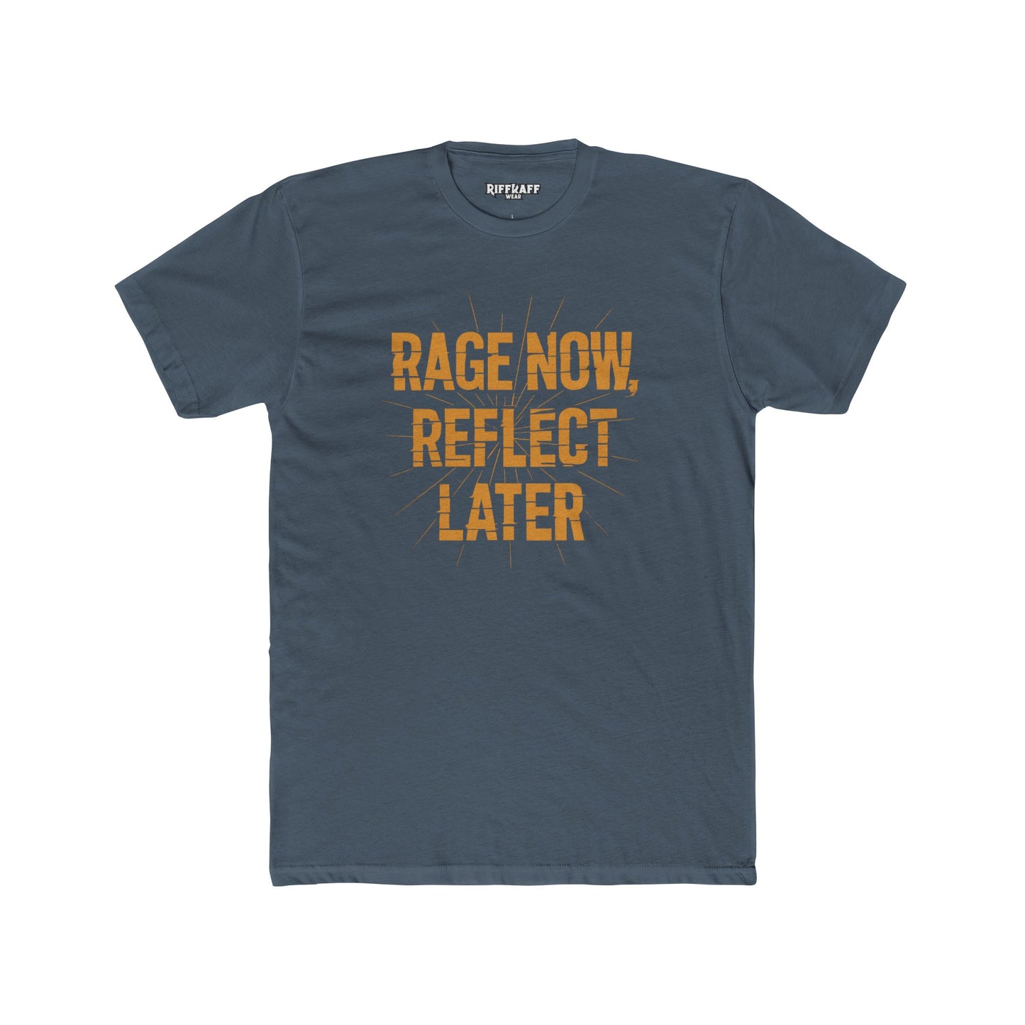 Rage Now, Reflect Later Unisex Cotton Crew Tee - Inspirational Graphic Tee