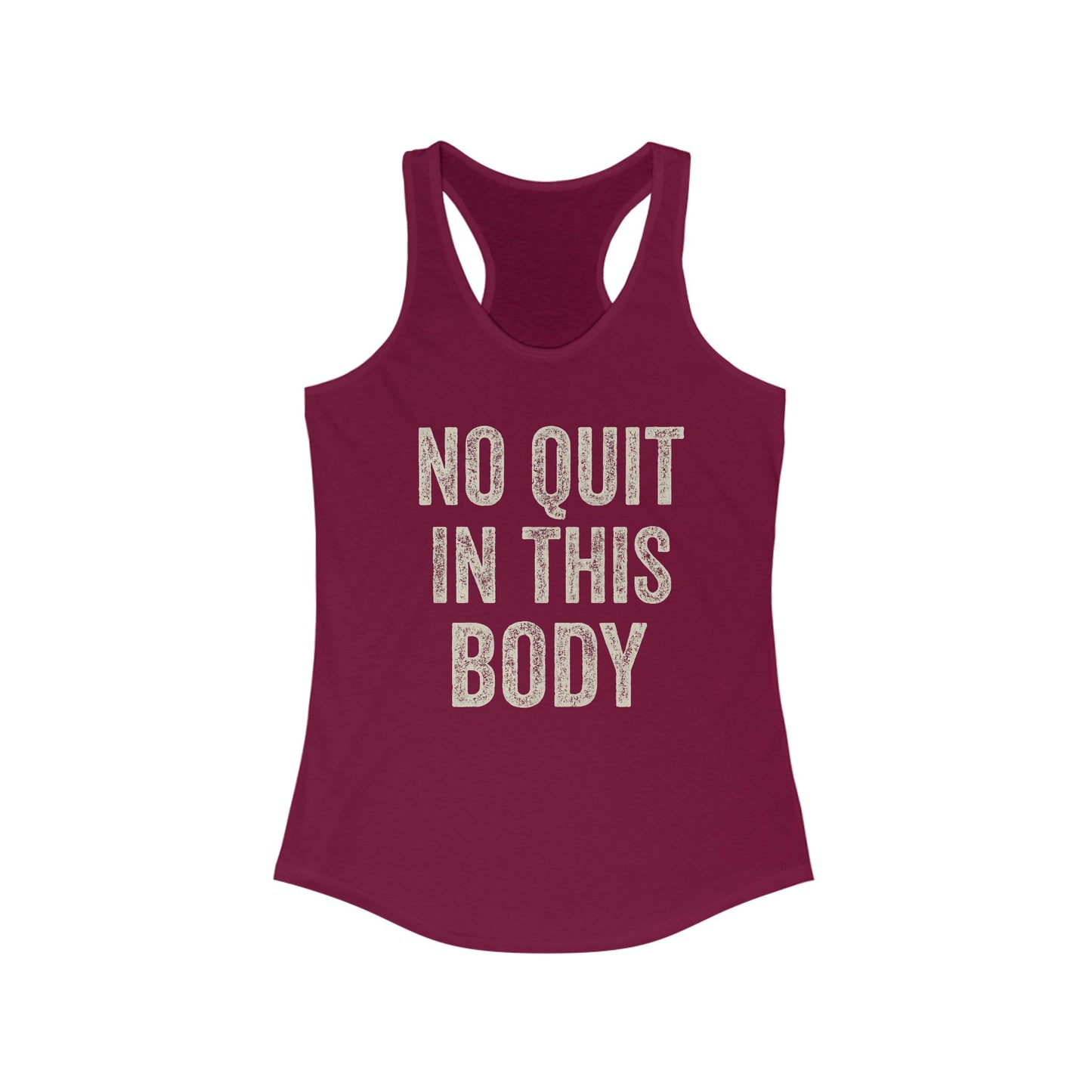 Empowering Women's Racerback Tank - 'No Quit In This Body' - Riff Raff Wear