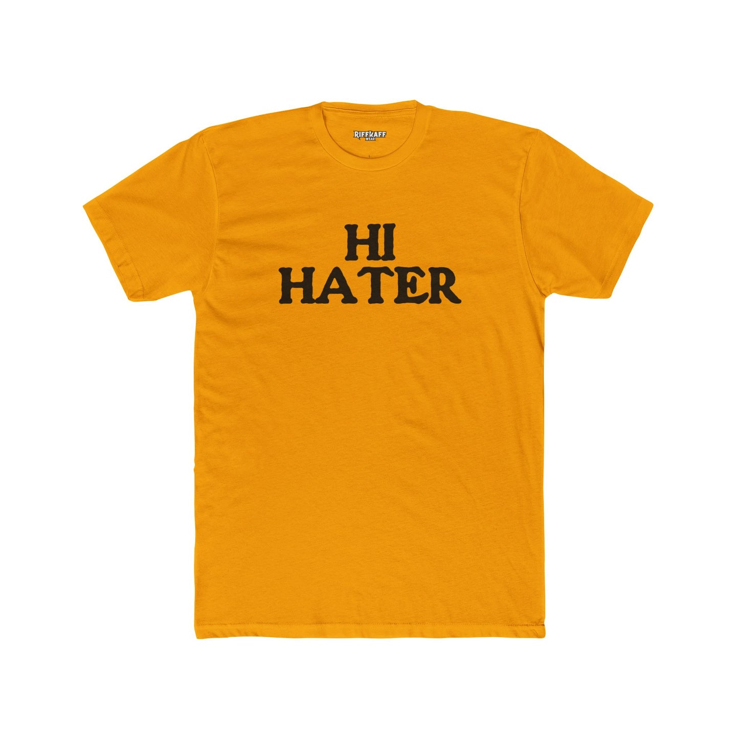 Unisex Cotton Crew Tee - "Hi Hater, Bye Hater" Graphic Shirt - Riff Raff Wear