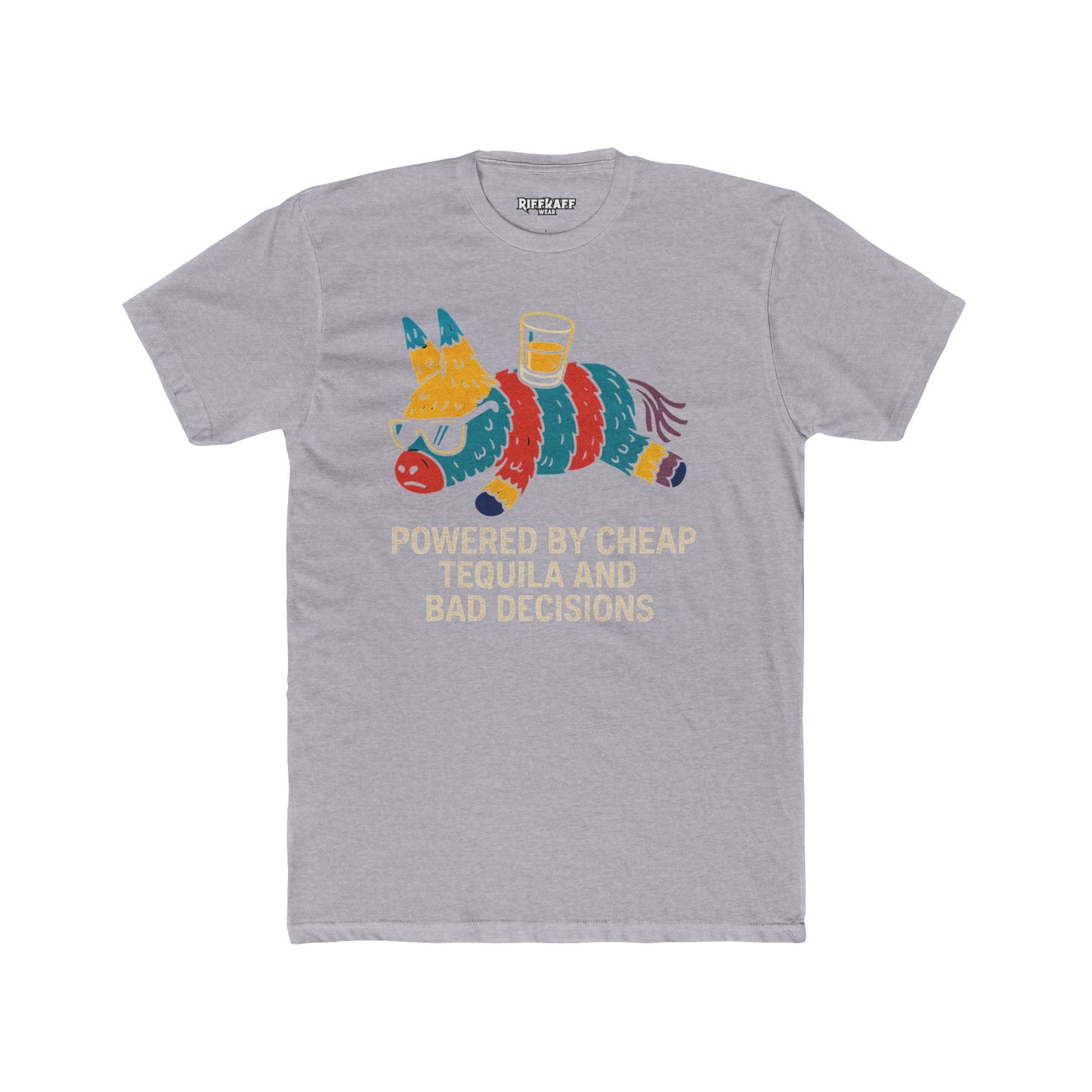 Funny Unisex Cotton Crew Tee - Powered by Cheap Tequila and Bad Decisions - Riff Raff Wear