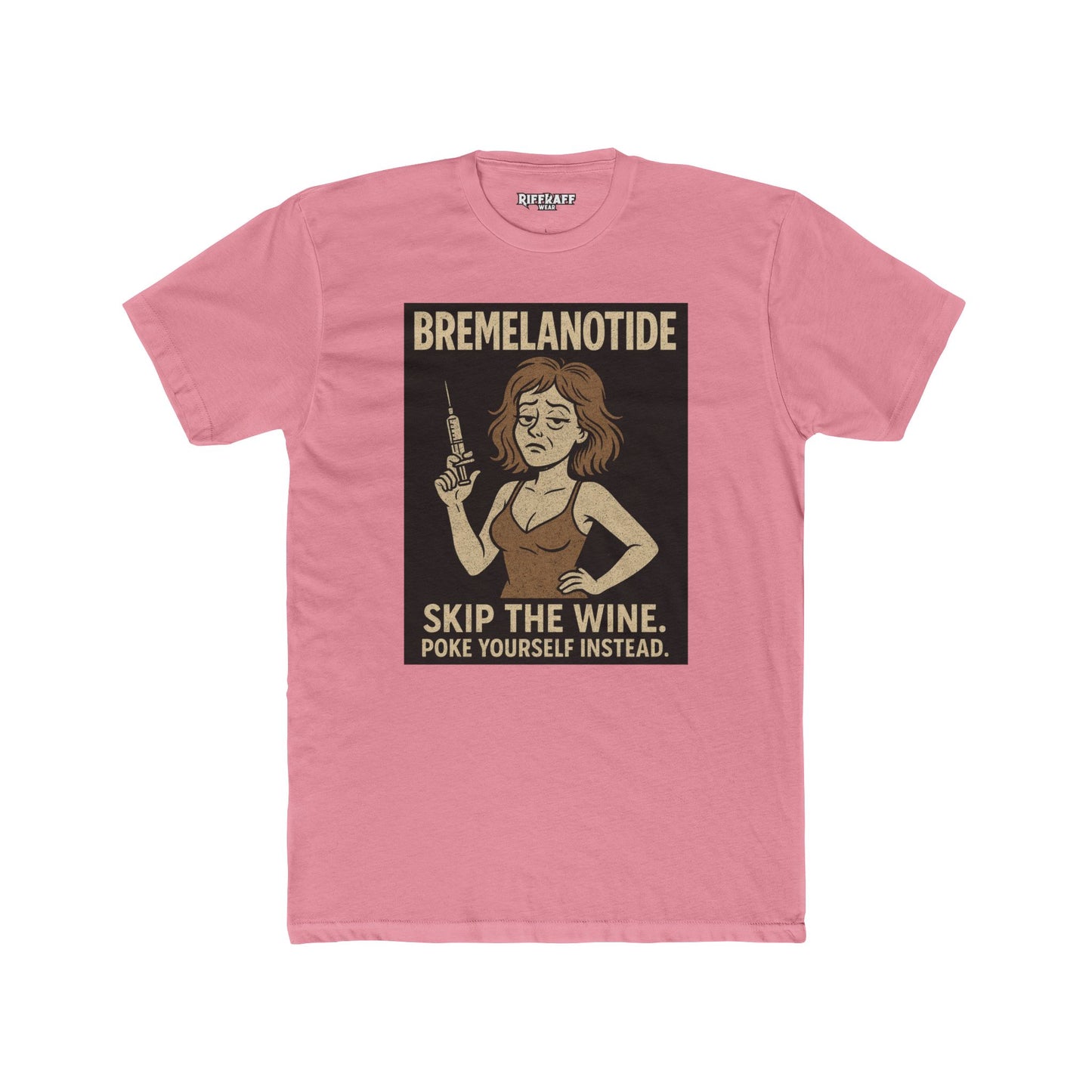 Bremelanotide Poke Yourself - Motivational Unisex Cotton Crew Tee - OverRX - Riff Raff Wear