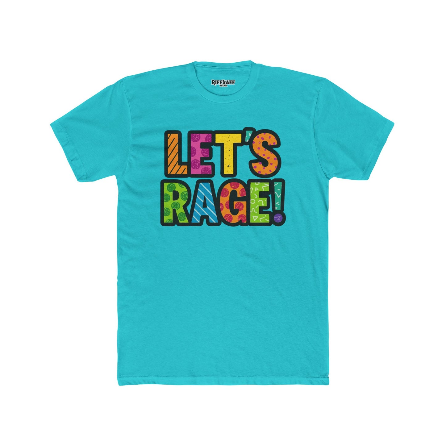 Let’s Rage! Unisex Cotton Crew Tee - Vibrant Graphic Tee for Party Vibes - Riff Raff Wear
