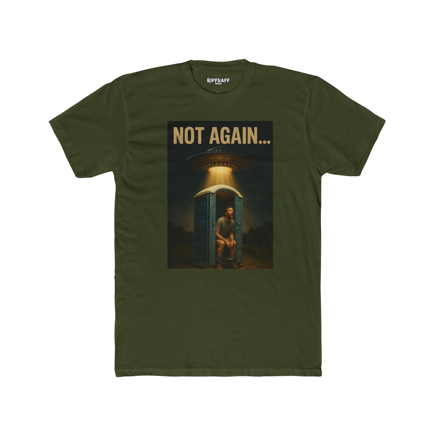 Funny Unisex Cotton Crew Tee - 'Not Again...' Graphic Tee for Casual Wear - Riff Raff Wear