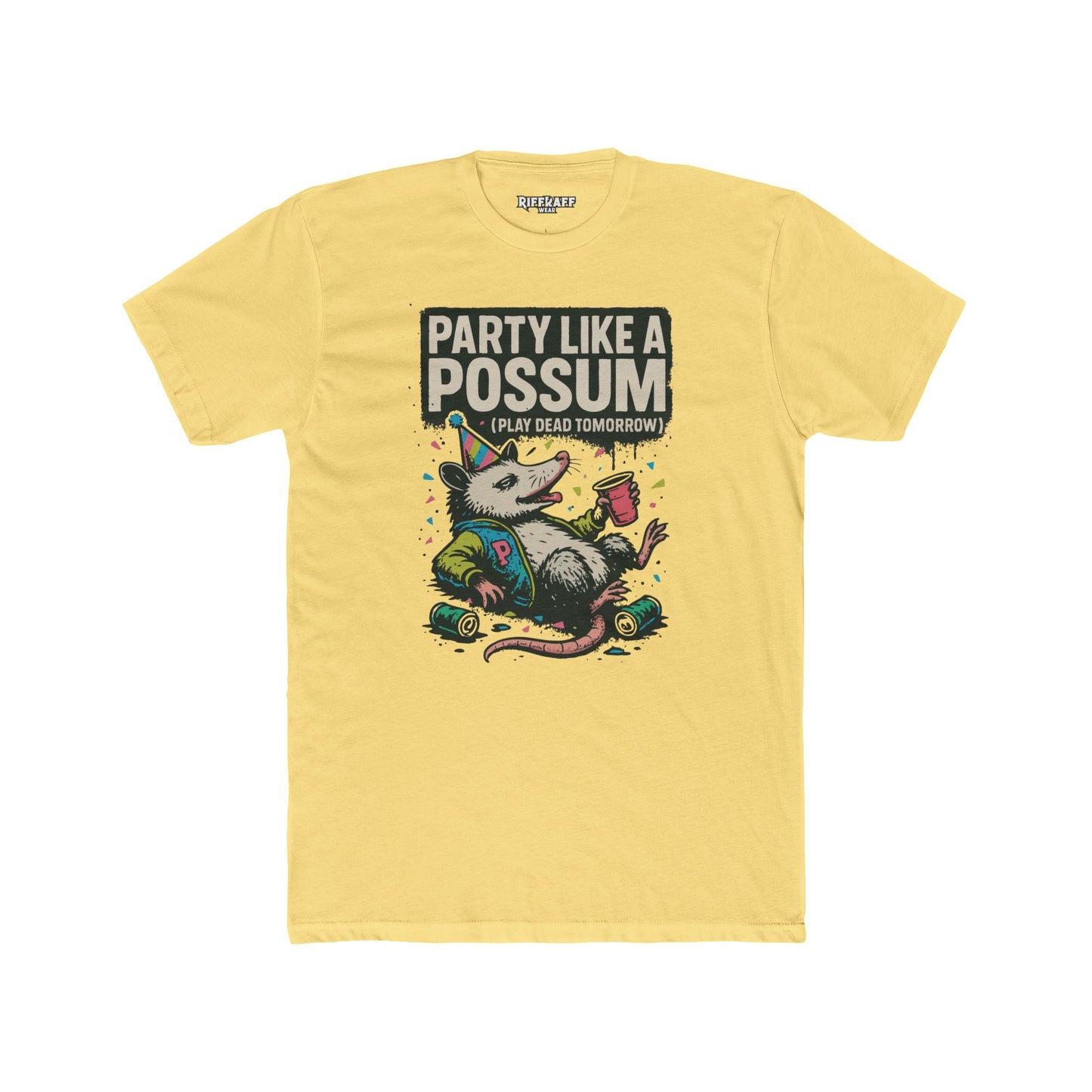 Party Like a Possum Unisex Cotton Tee | Fun Graphic T-Shirt for Parties- Riff Raff Wear