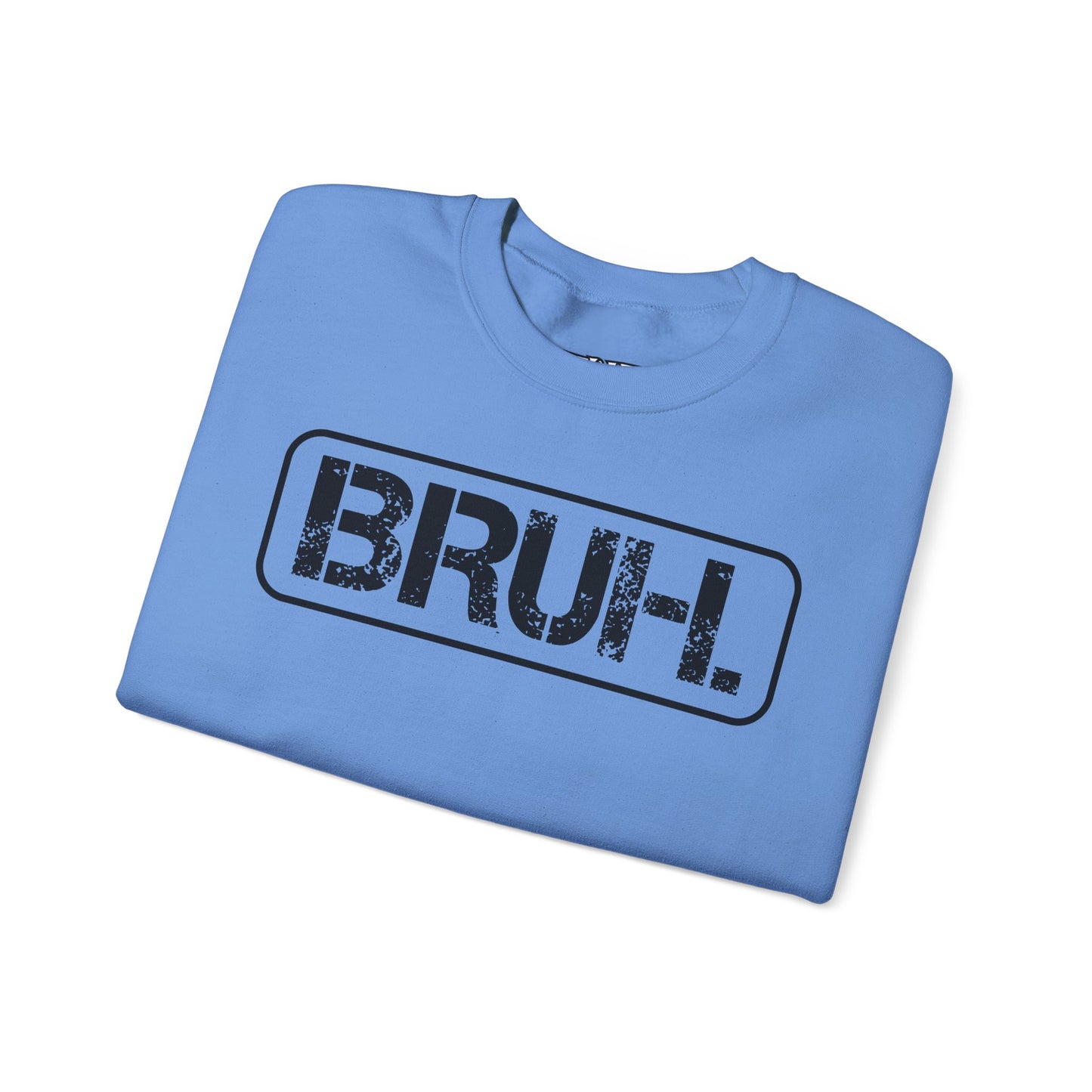 Bruh. Unisex Heavy Blend™ Crewneck Sweatshirt - Riff Raff Wear