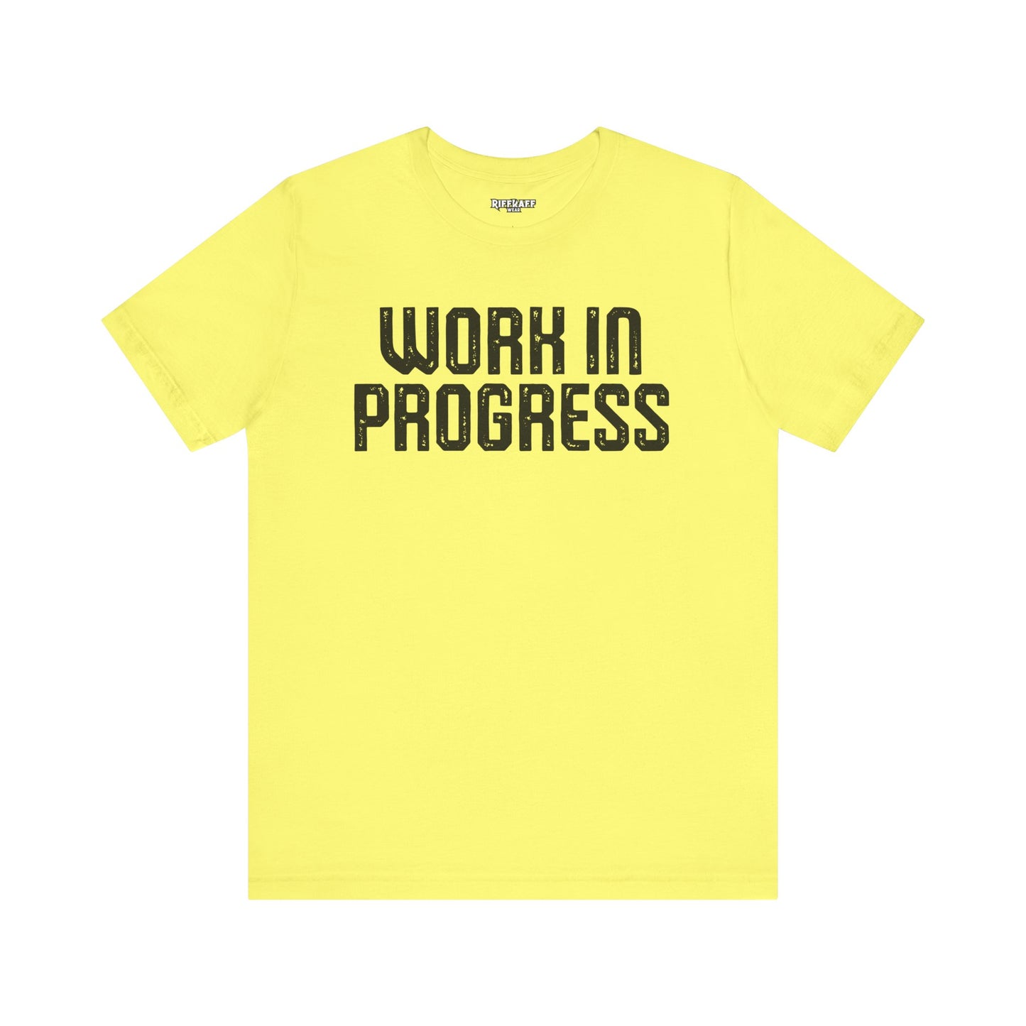 Work in Progress T-shirt
