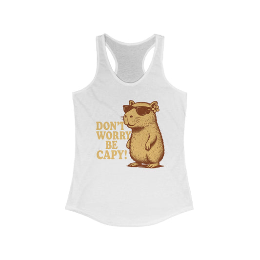 Don't Worry, Be Capy! Racerback Tanktop - Cute Animal Tee, Summer Wear, Gift for Animal Lovers, Fun Tank  - Perfect for Relaxing or Outings