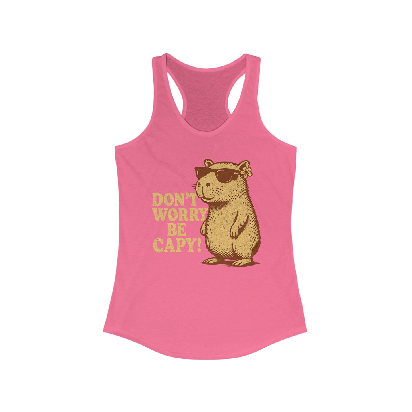 Don't Worry, Be Capy! Racerback Tanktop - Cute Animal Tee, Summer Wear, Gift for Animal Lovers, Fun Tank - Perfect for Relaxing or Outings