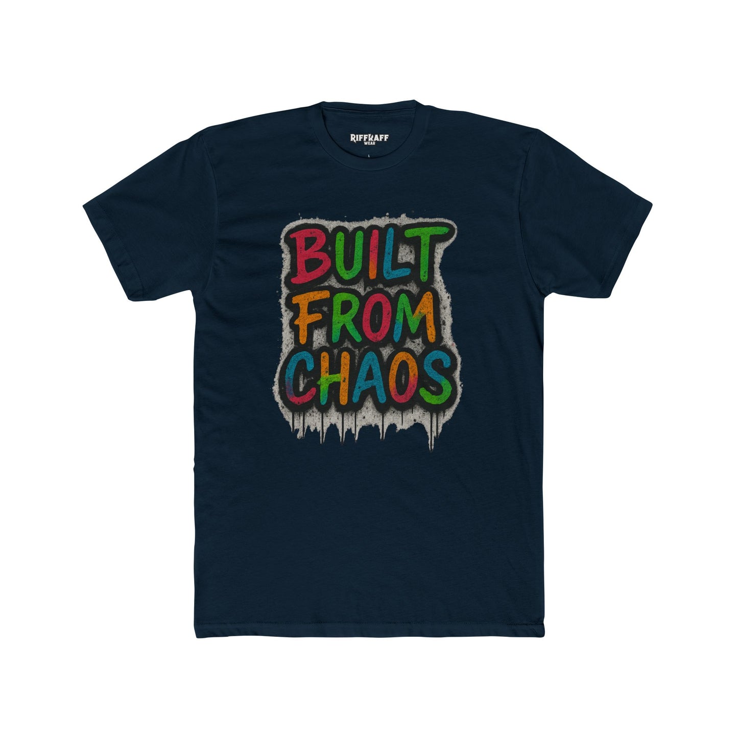 Unisex Cotton Crew Tee - Built From Chaos Graphic T-Shirt - Riff Raff Wear