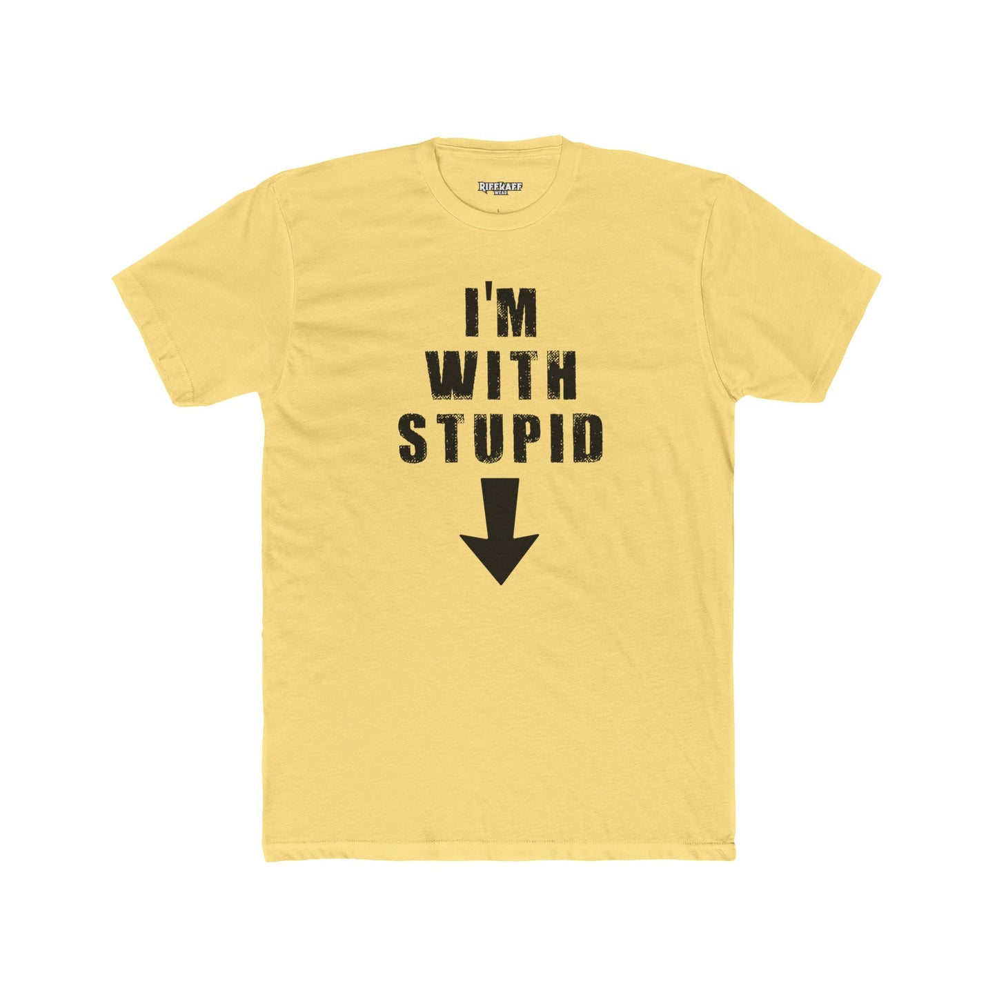 Funny Unisex Cotton Crew Tee - "I'm With Stupid" Graphic T-Shirt - Riff Raff Wear