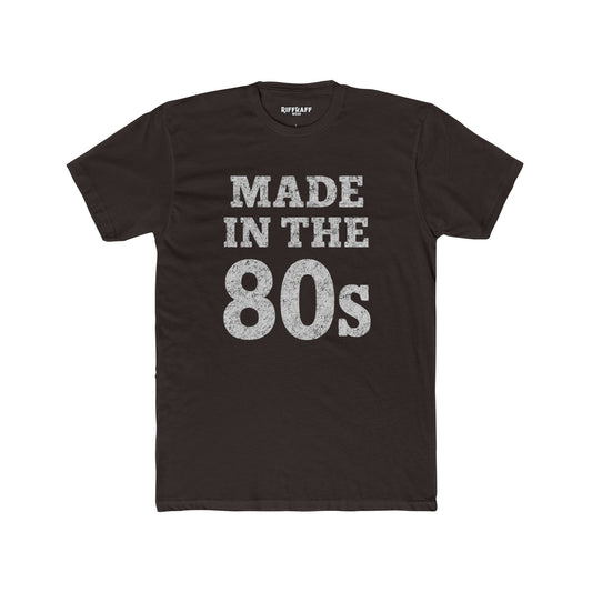 Made in the 80s Unisex Cotton Crew Tee - Nostalgic Vintage T-Shirt - Riff Raff Wear