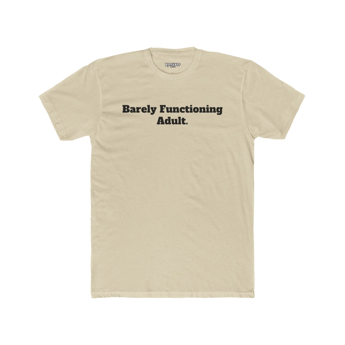 Humorous Unisex Cotton Crew Tee - "Barely Functioning Adult" - Riff Raff Wear
