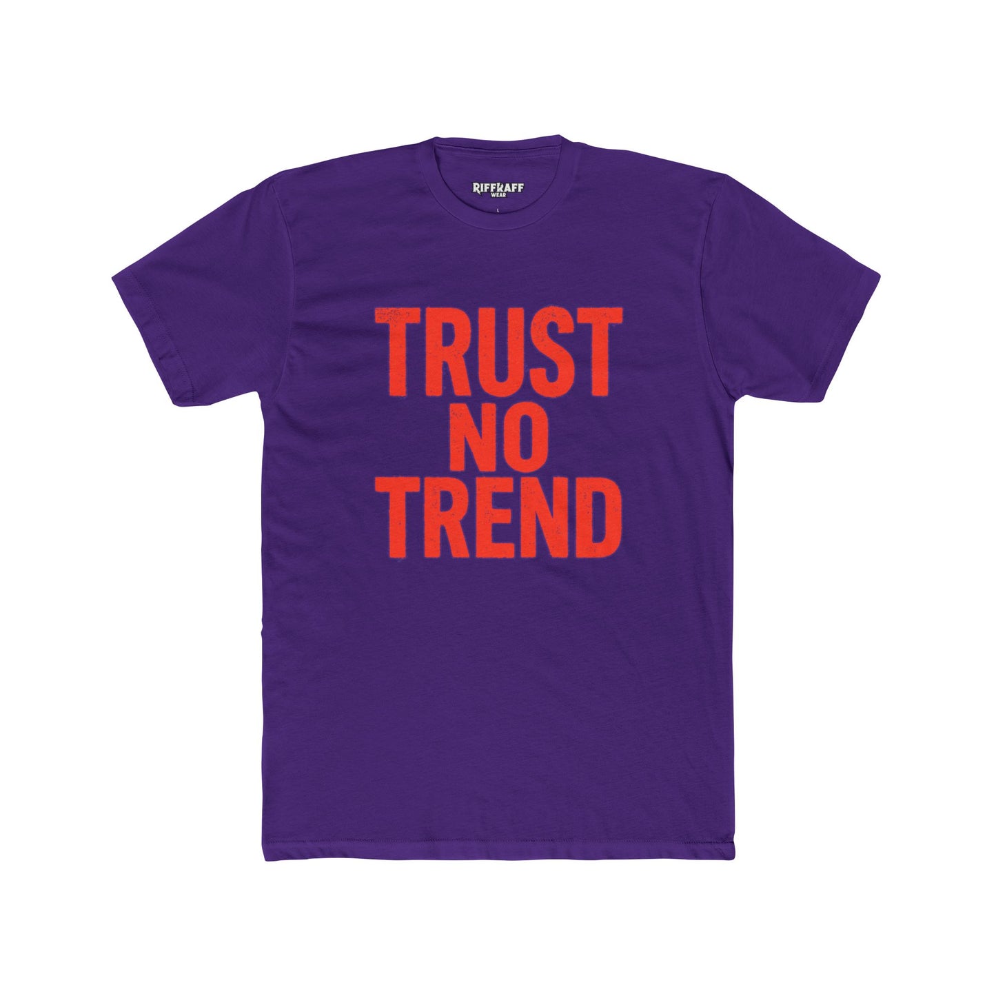 Trendy Unisex Cotton Crew Tee - 'Trust No Trend' Casual Style - Riff Raff Wear