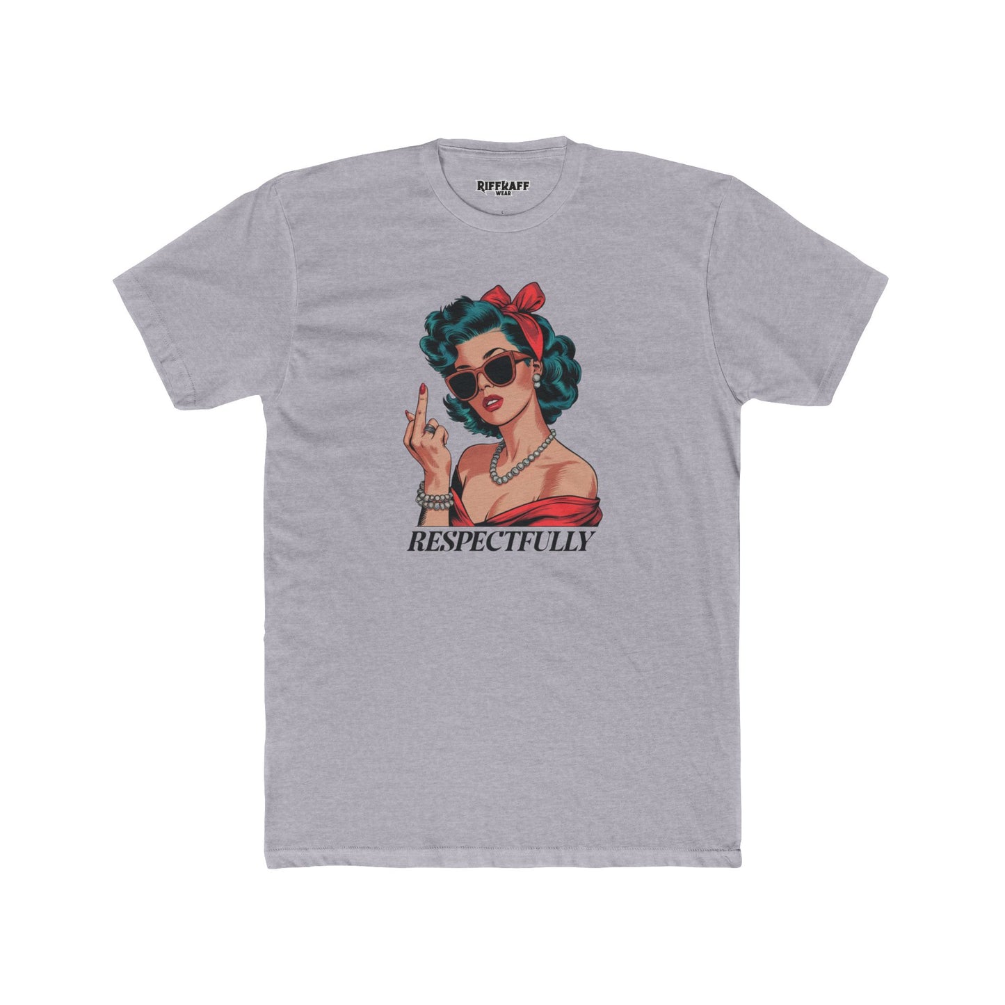 Streetwear - Retro Respectfully - Unisex Cotton Crew Tee - Riff Raff Wear