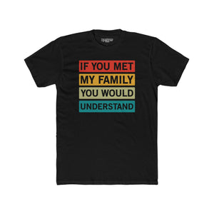 Family Understanding Unisex Cotton Crew Tee - Riff Raff Wear