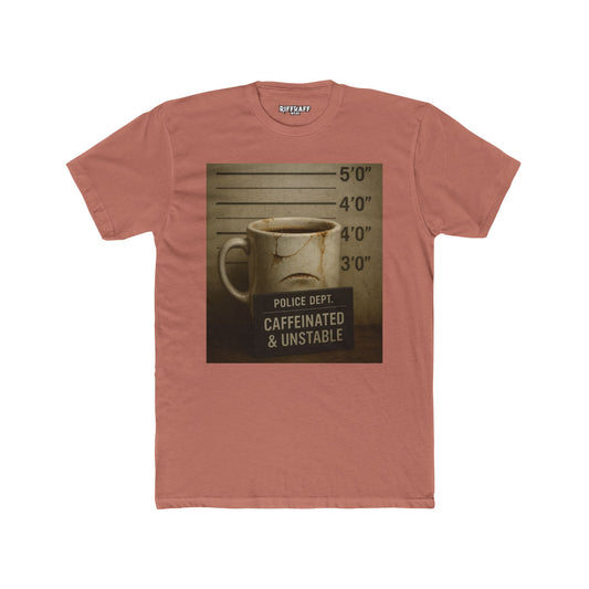 Caffeinated & Unstable Unisex Cotton Crew Tee - Perfect Gift for Coffee Lovers - Riff Raff Wear