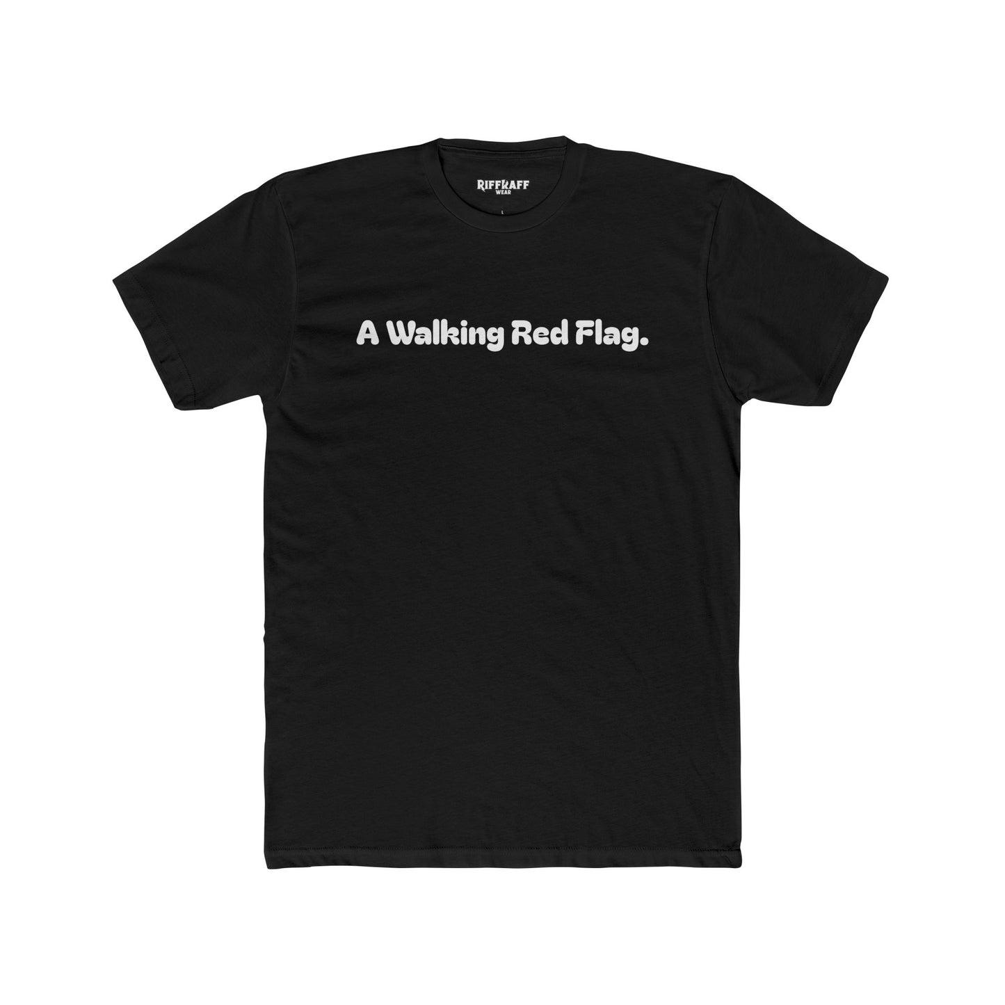 A Walking Red Flag Unisex Cotton Crew Tee - Fun Casual T-Shirt for Everyday Wear - Riff Raff Wear