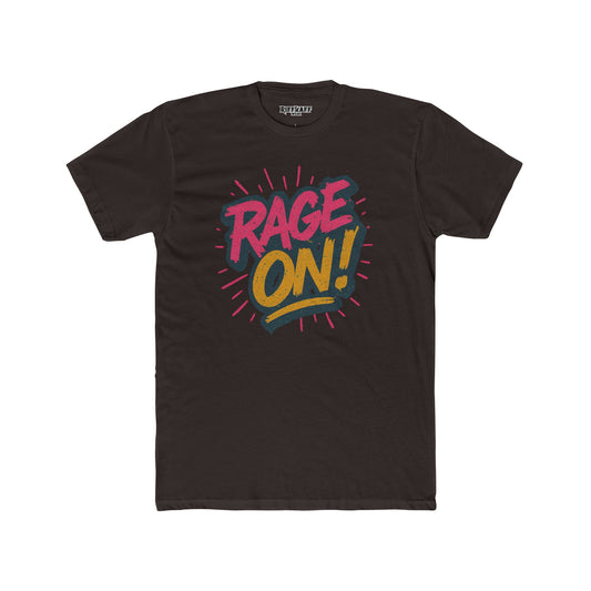 Rage On! Unisex Cotton Crew Tee - Bold Graphic T-Shirt for Casual Wear
