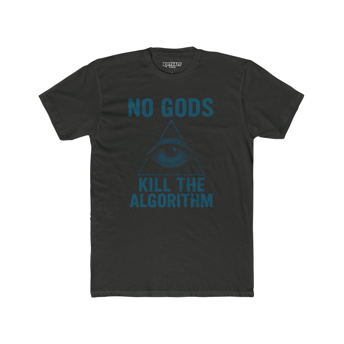 Unisex Cotton Crew Tee - "No Gods, Kill the Algorithm" Graphic T-Shirt - Riff Raff Wear