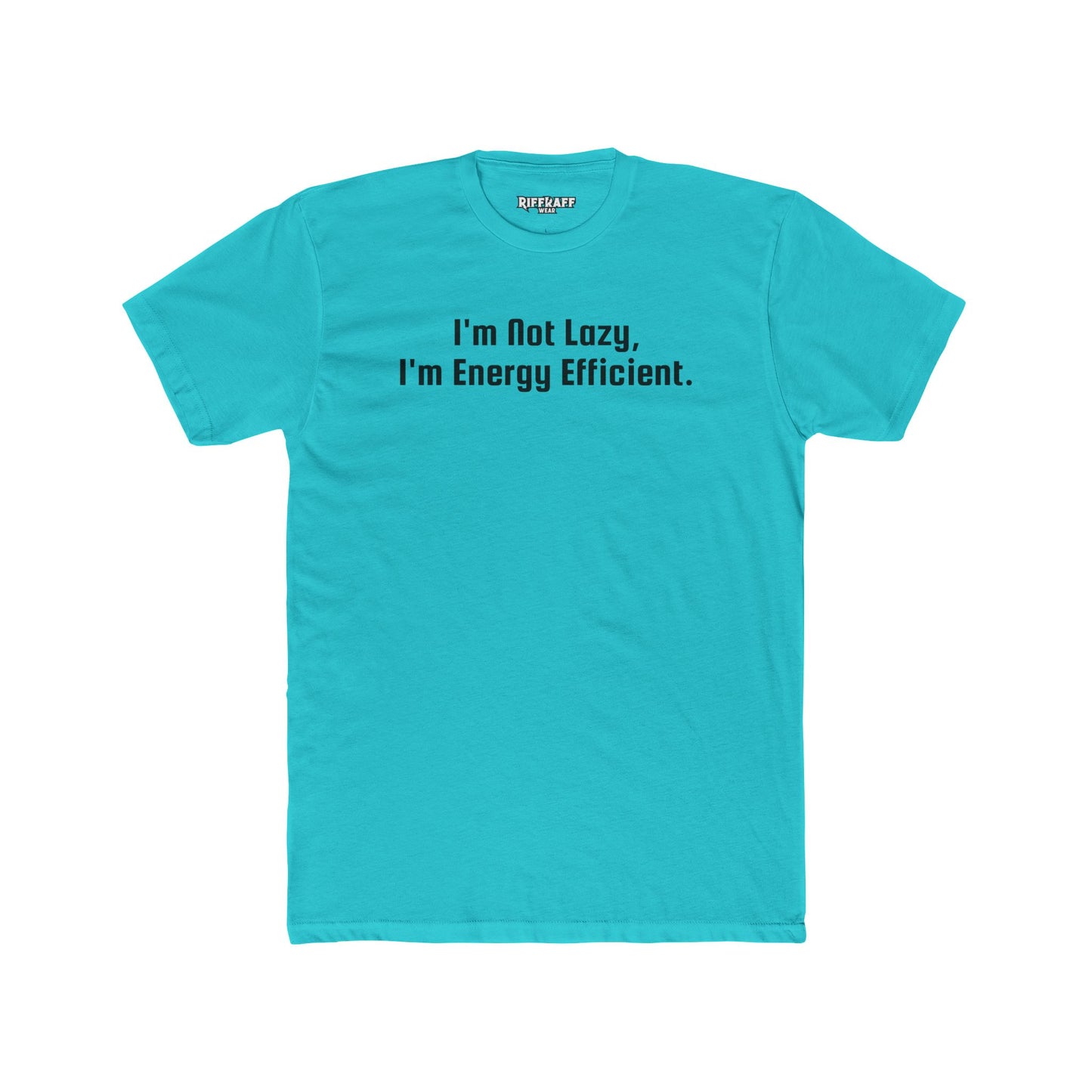 Energy Efficient Unisex Cotton Crew Tee -- Riff Raff Wear