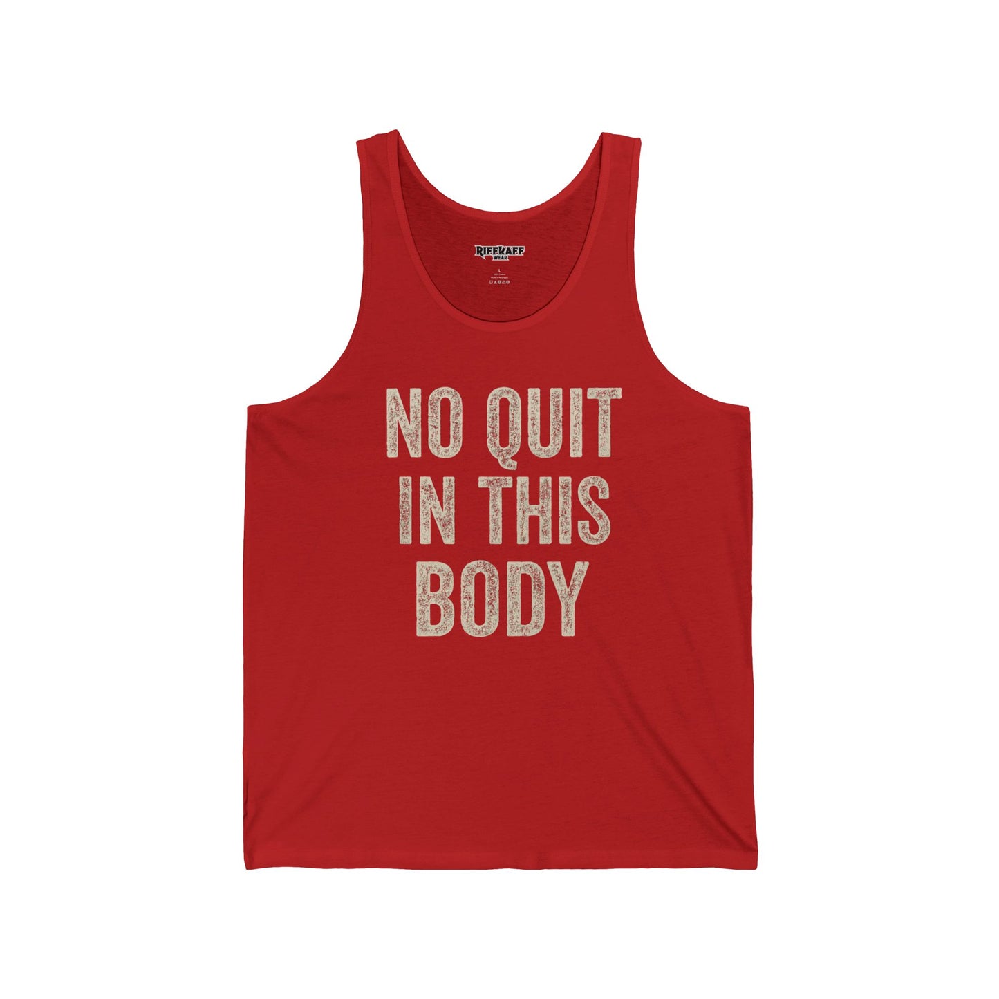 Motivational Unisex Jersey Tank - 'No Quit In This Body' - Fitness Apparel - Riff Raff Wear