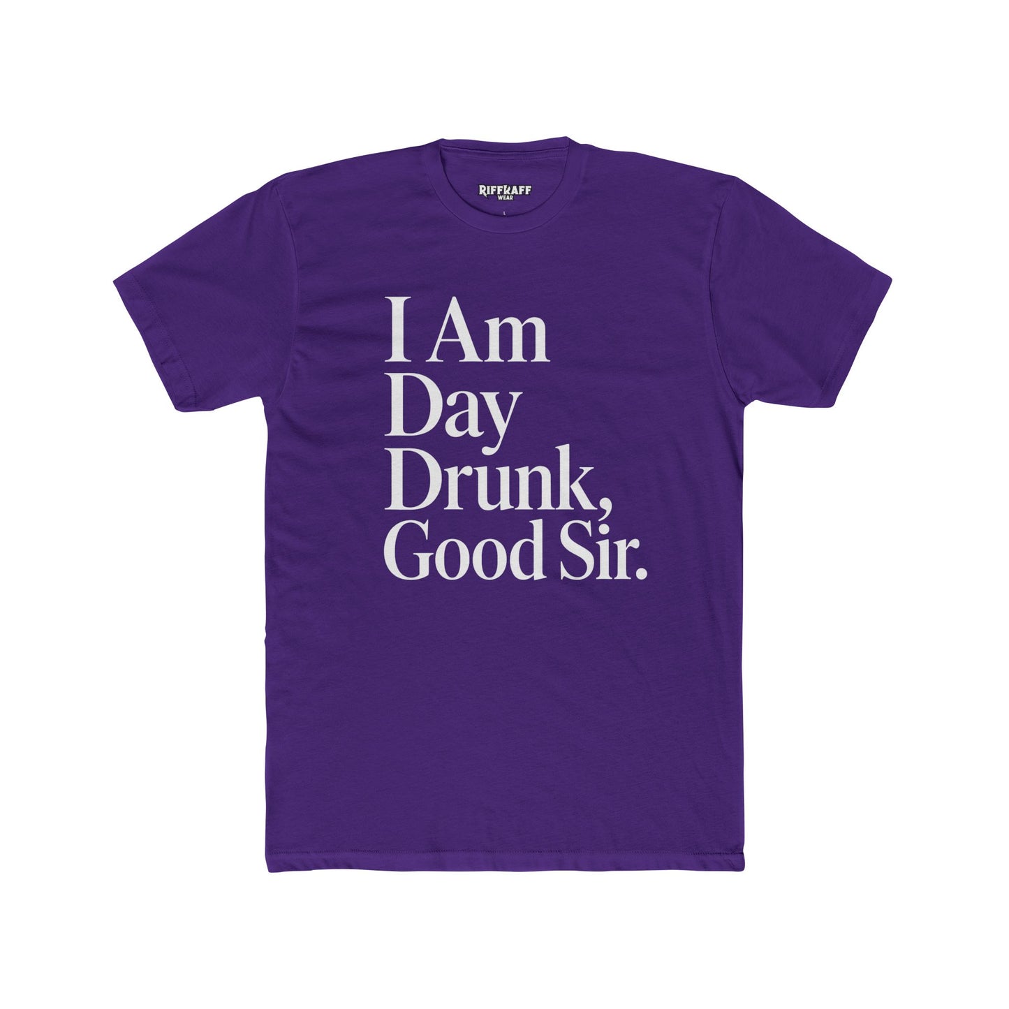 Funny Day Drunk Unisex Cotton Crew Tee – Perfect Gift for Party Lovers - Riff Raff Wear