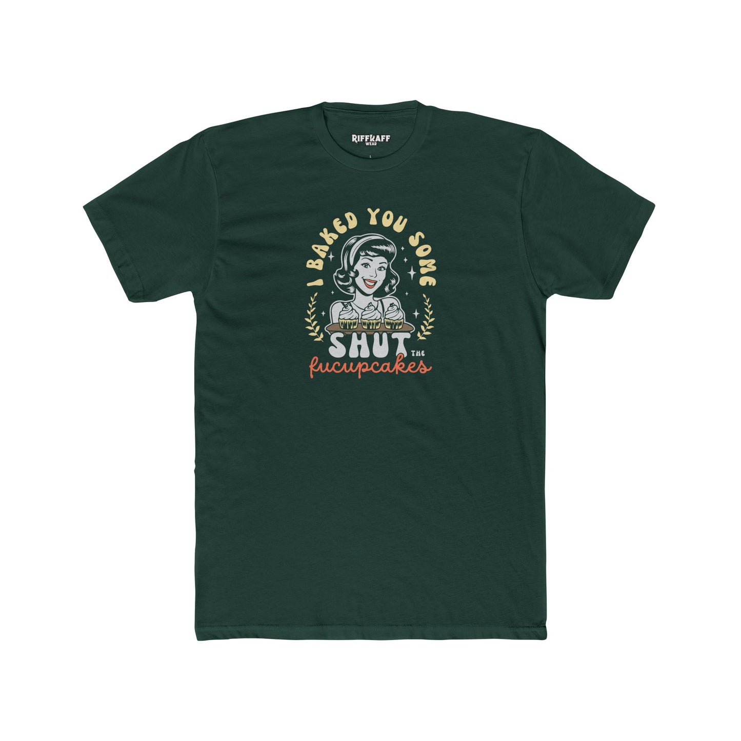Dad Funny - Shut the Fucupcakes - Unisex Cotton Crew Tee - Riff Raff Wear