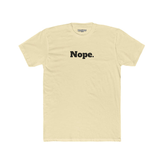 Unisex Cotton Crew Tee - "Nope." - Casual Statement Shirt for Everyday Wear - Riff Raff Wear