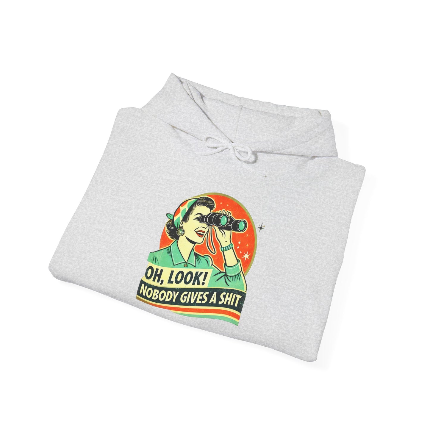 Humorous Unisex Hooded Sweatshirt - "Oh, Look! Nobody Gives a Shit" - Riff Raff Wear