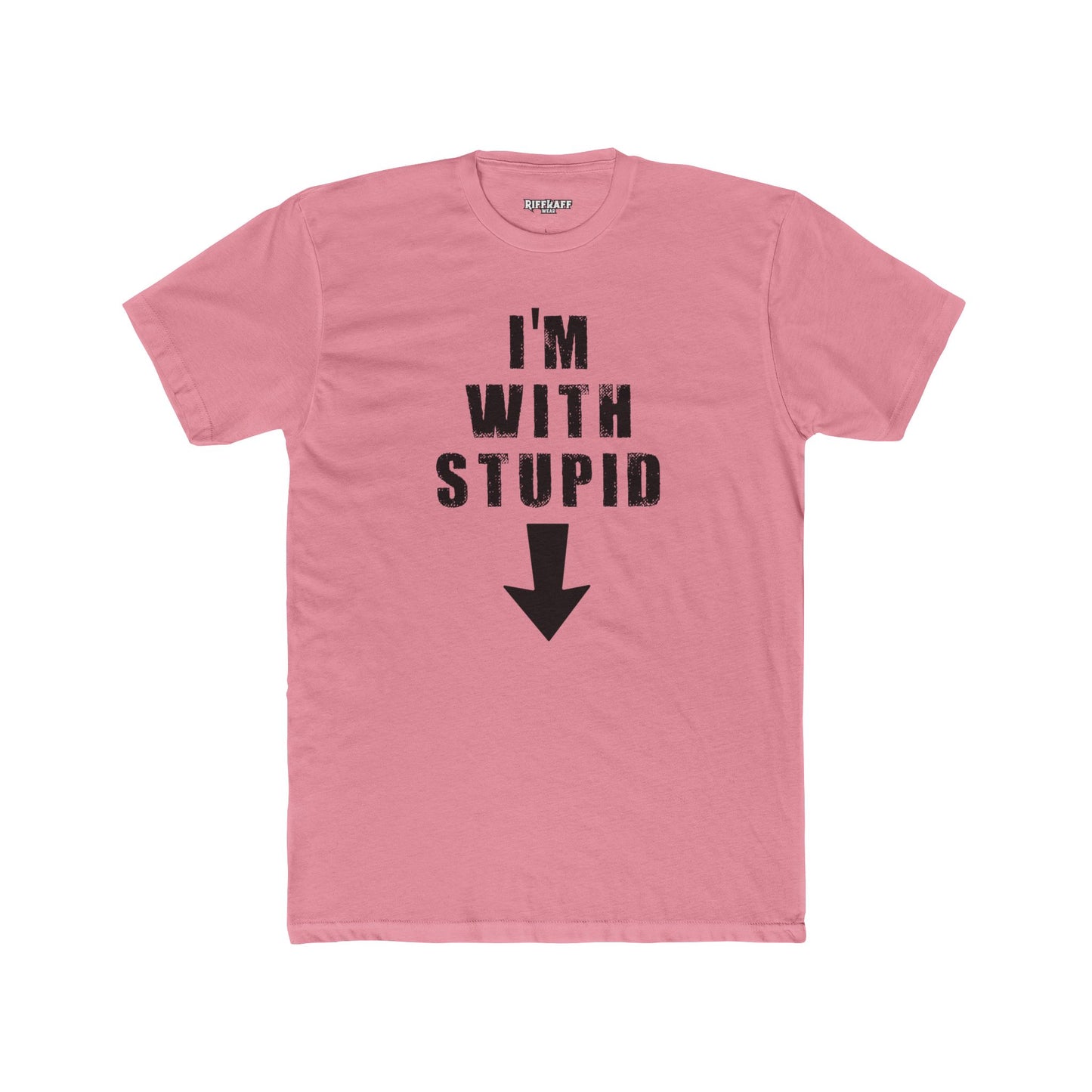 Funny Unisex Cotton Crew Tee - "I'm With Stupid" Graphic T-Shirt - Riff Raff Wear