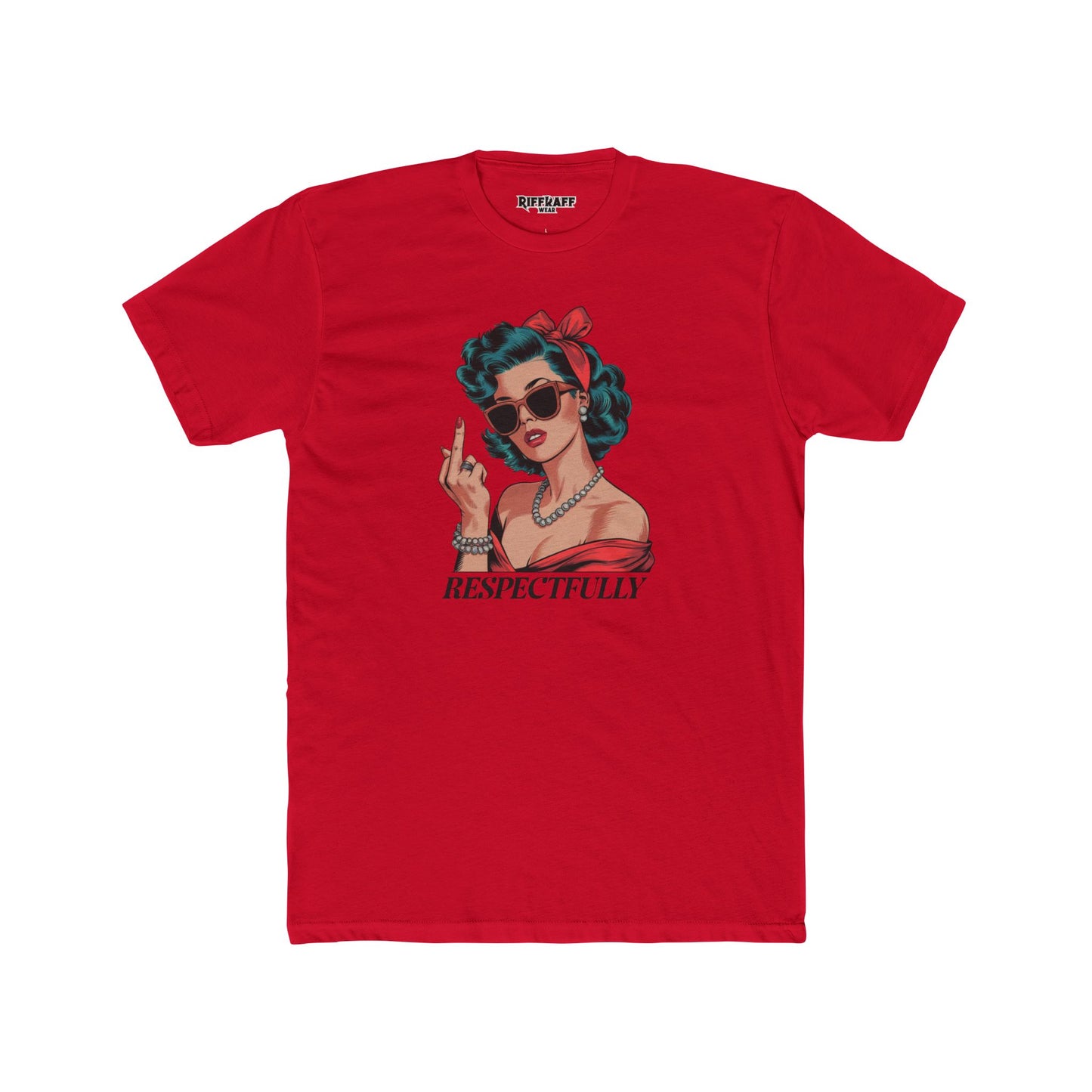Streetwear - Retro Respectfully - Unisex Cotton Crew Tee - Riff Raff Wear