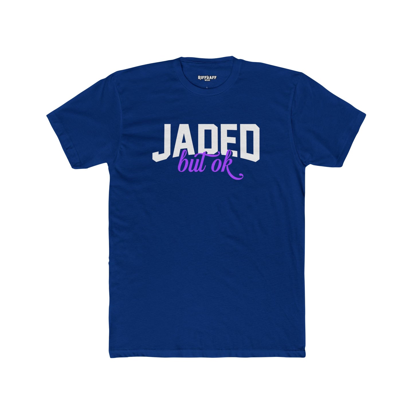 Jaded but OK Unisex Cotton Crew Tee, Casual Streetwear Shirt, Gift for Friends, Birthday Celebrations, Everyday Wear, Relaxed Fit Tee
