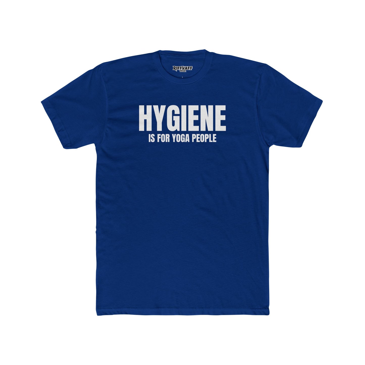 Funny Yoga & Gym Unisex Cotton Crew Tee - 'Hygiene is for Yoga People' & 'Lift. Sweat. Rack.' - Riff Raff Wear