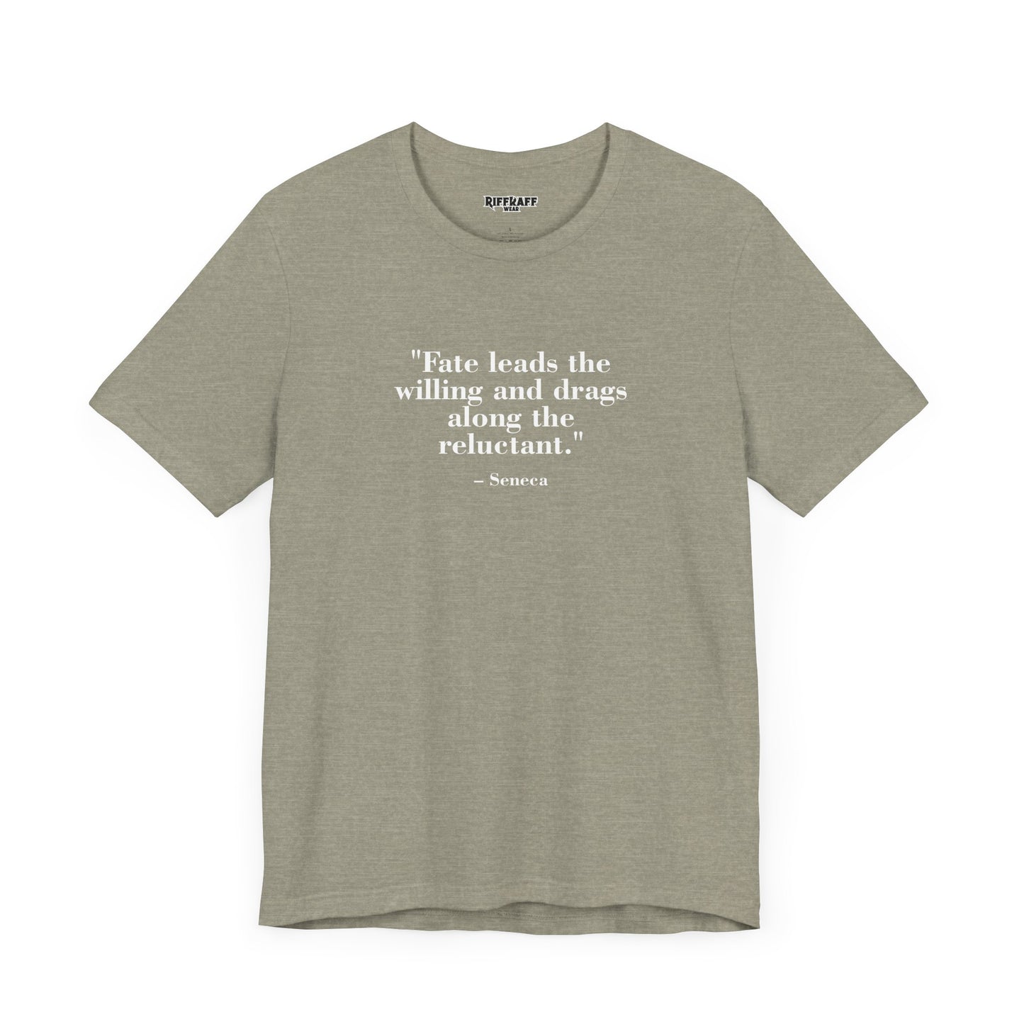Fate leads the willing and drags along the reluctant - Unisex Jersey Short Sleeve Tee Mind Forge -Raff Raff Wear