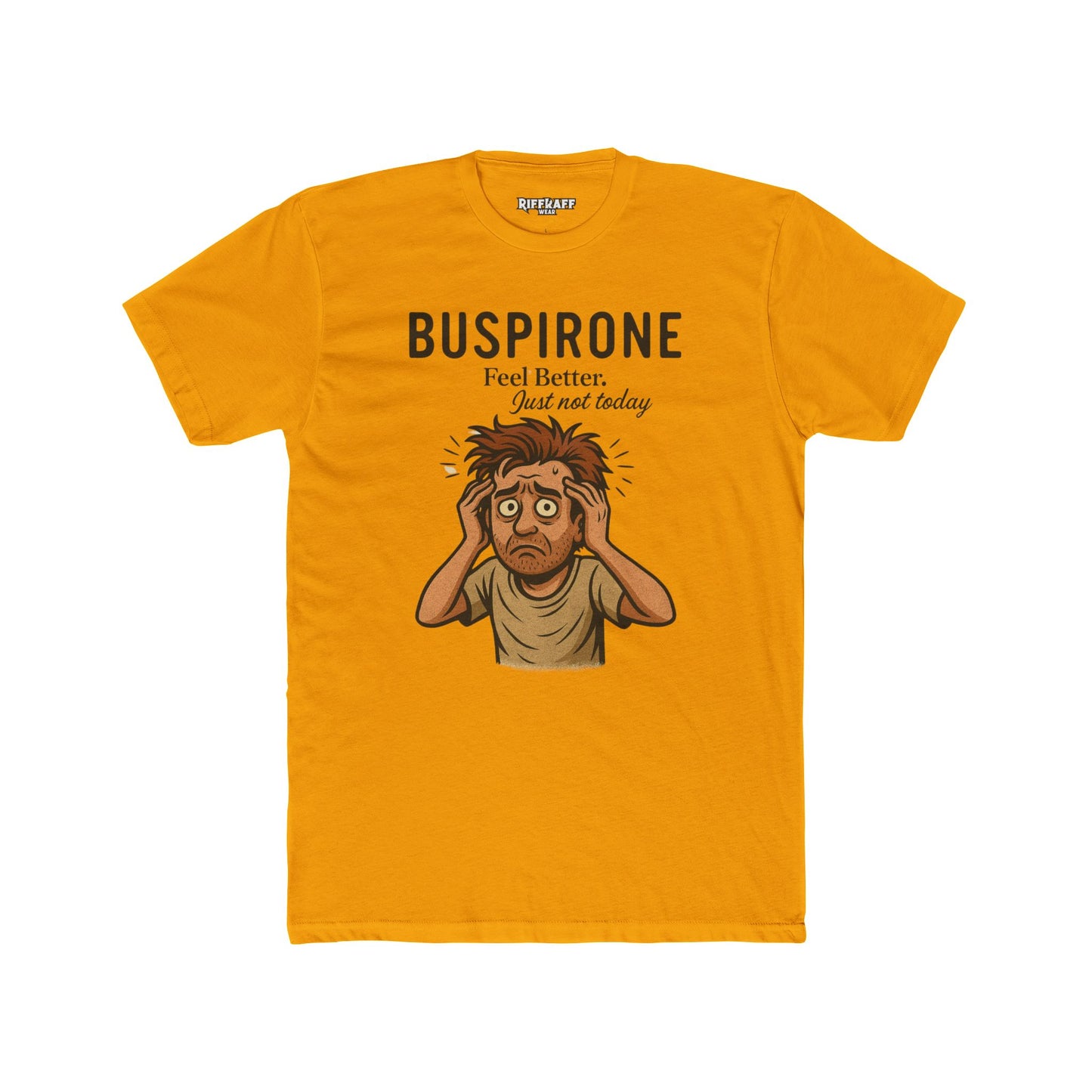 Buspirone Feel Better Unisex Cotton Crew Tee - Soft, Relaxed Fit Shirt for Comfort and Positive Vibes - OverRx - Riff Raff Wear
