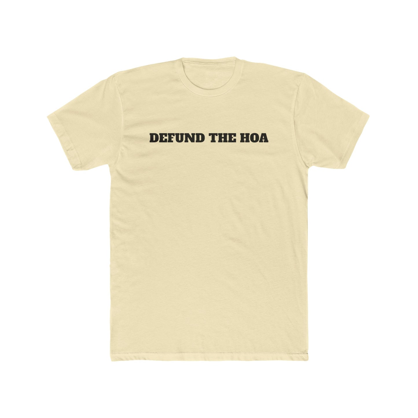 Defund The HOA Unisex Cotton Crew Tee - Statement Shirt for Activists - Riff Raff Wear