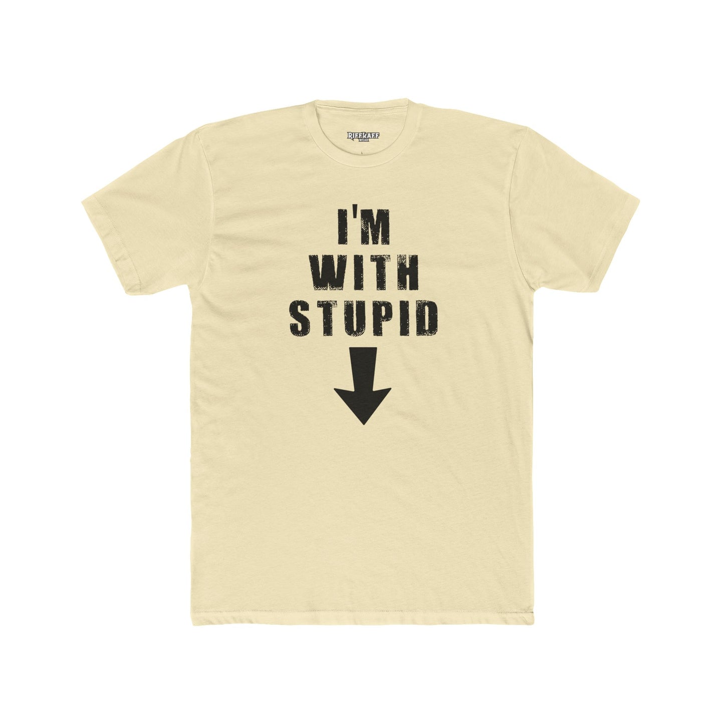 Funny Unisex Cotton Crew Tee - "I'm With Stupid" Graphic T-Shirt - Riff Raff Wear