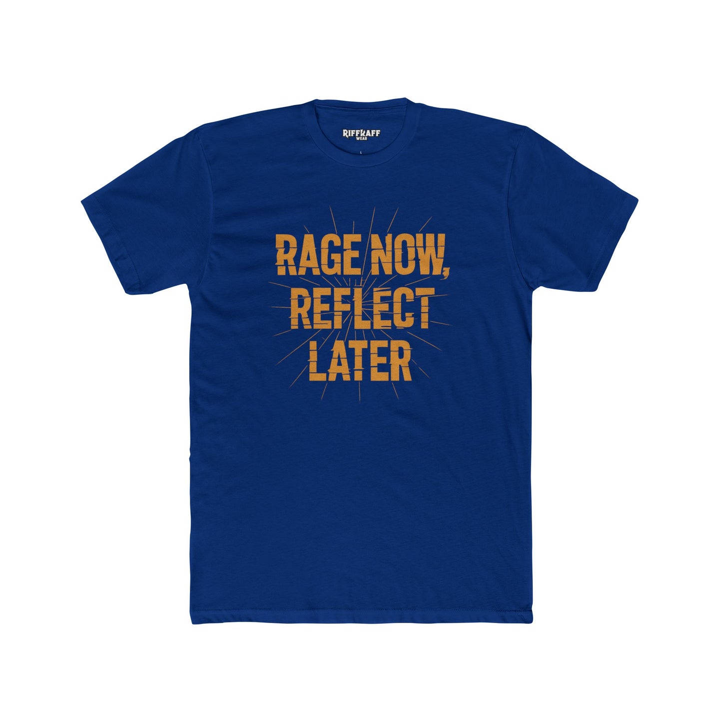 Rage Now, Reflect Later Unisex Cotton Crew Tee - Inspirational Graphic Tee