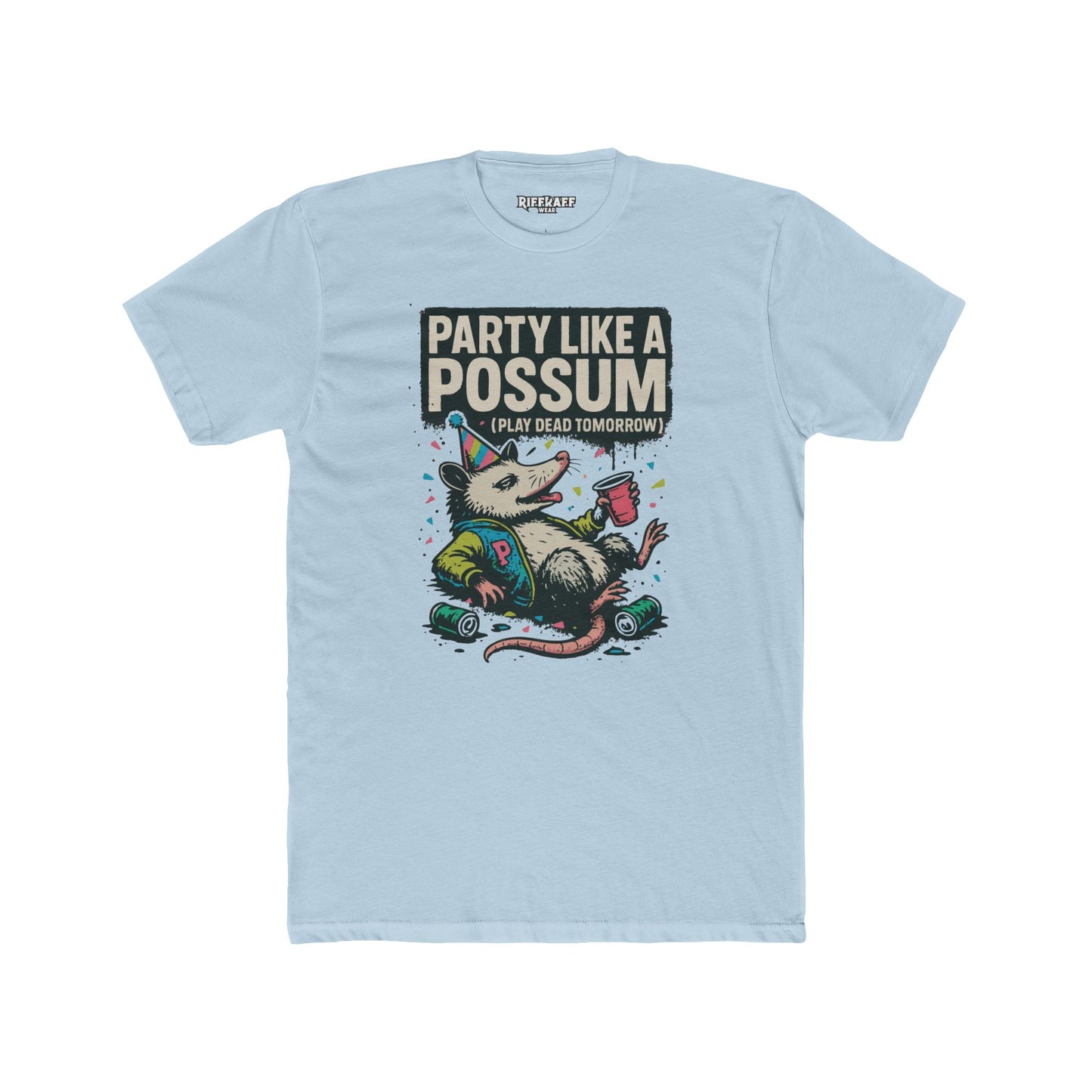 Party Like a Possum Unisex Cotton Tee | Fun Graphic T-Shirt for Parties- Riff Raff Wear