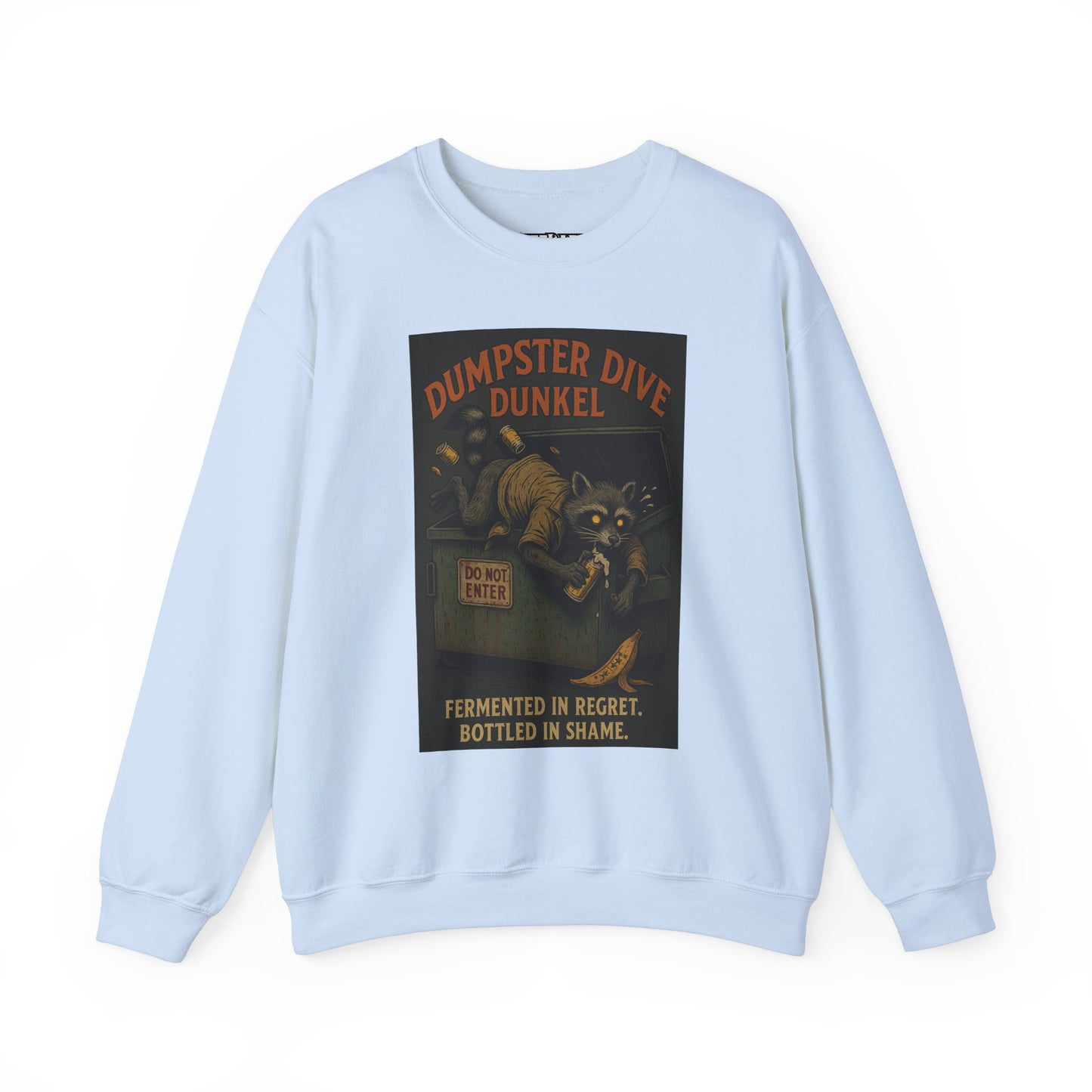 Dumpster Dive Funny Sweatshirt - Unisex Crewneck for Animal Lovers - Riff Raff Wear Underground