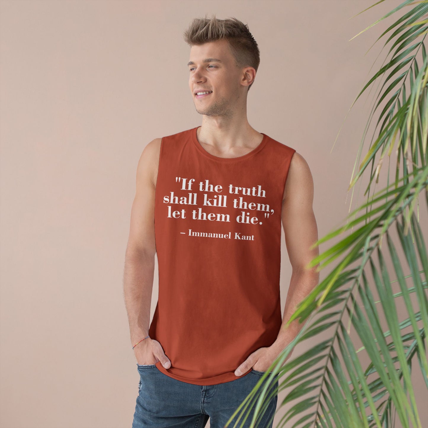 Unisex Quote Tank Top - "If the truth shall kill them, let them die" by Immanuel Kant - Riff Raff Wear