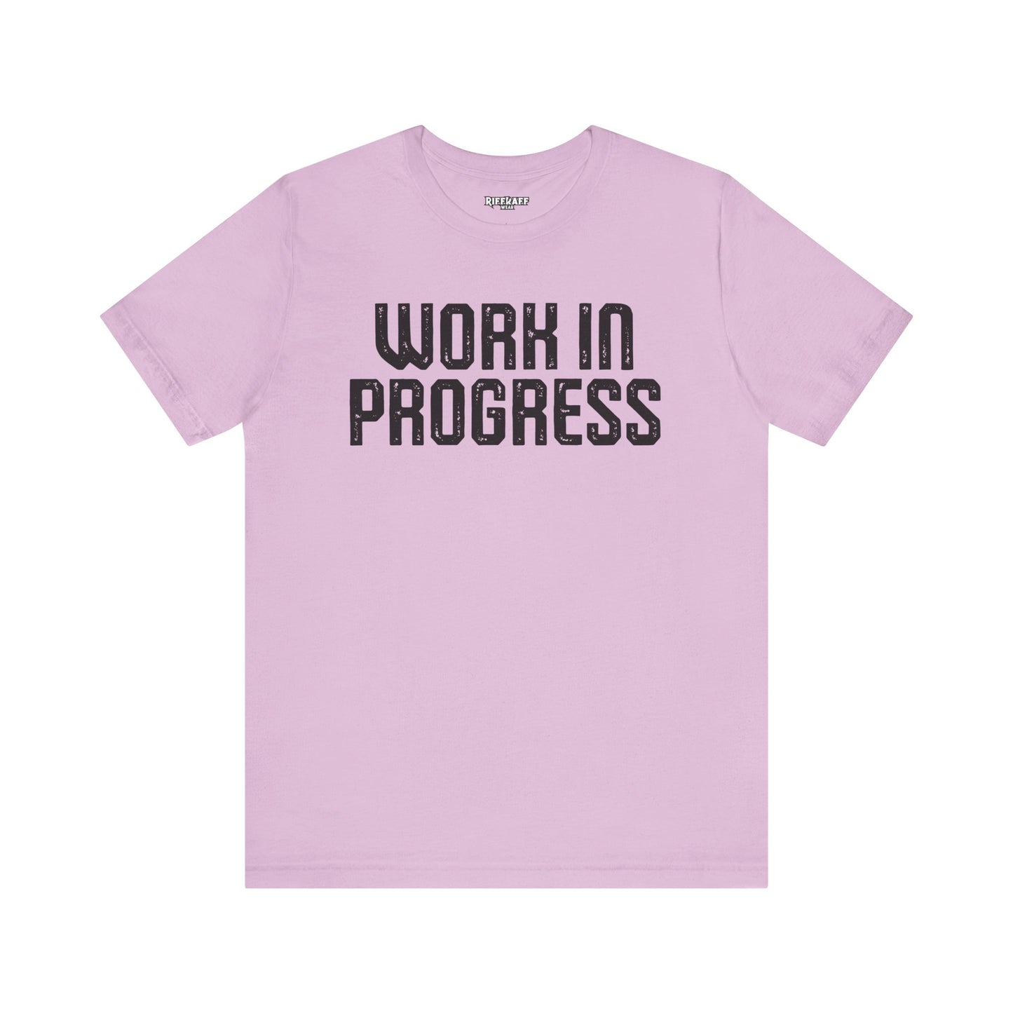 Work in Progress T-shirt