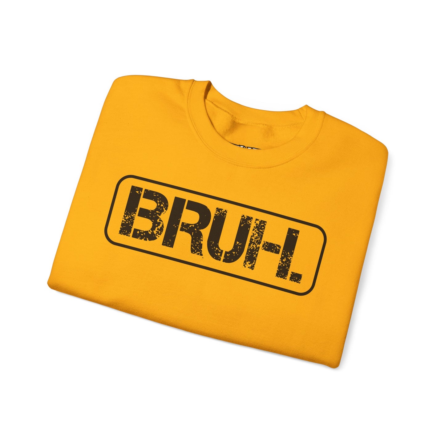 Bruh. Unisex Heavy Blend™ Crewneck Sweatshirt - Riff Raff Wear