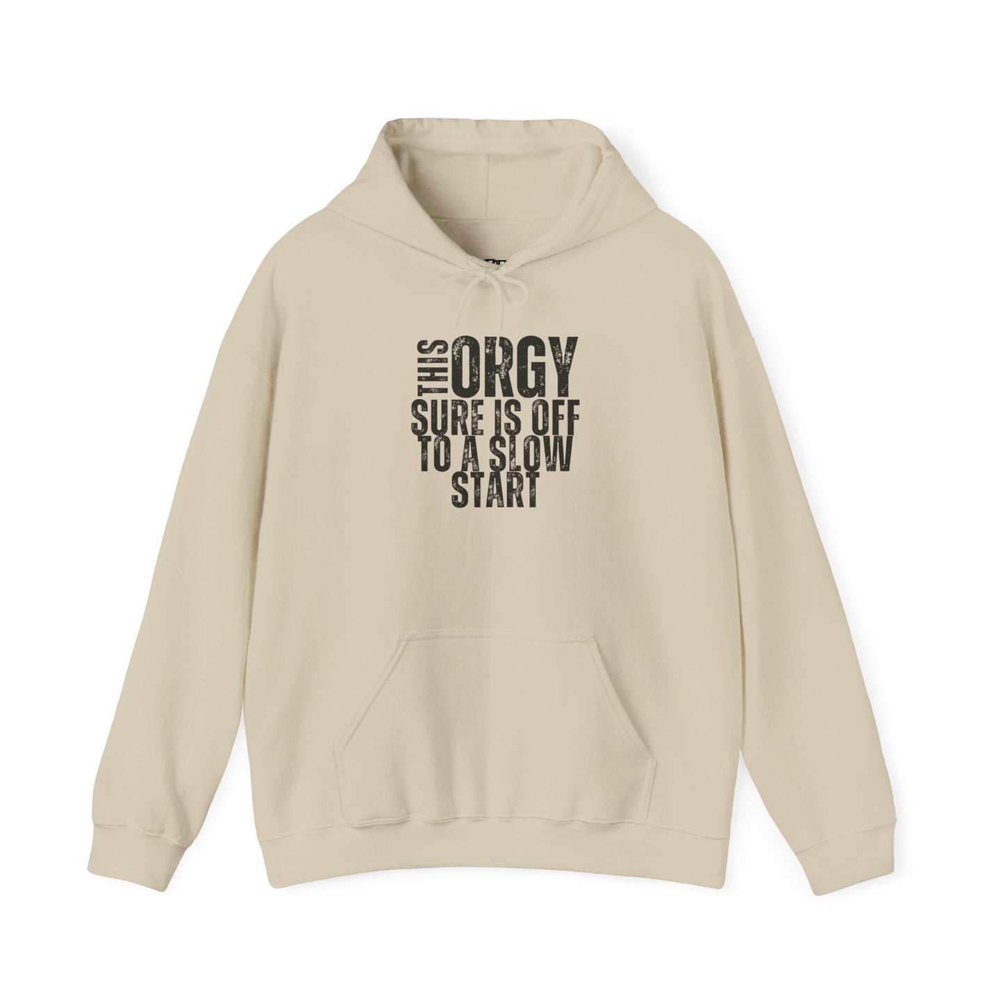 Funny Unisex Heavy Blend Hoodie - 'This Orgy Sure is Off to a Slow Start' - Riff Raff Wear