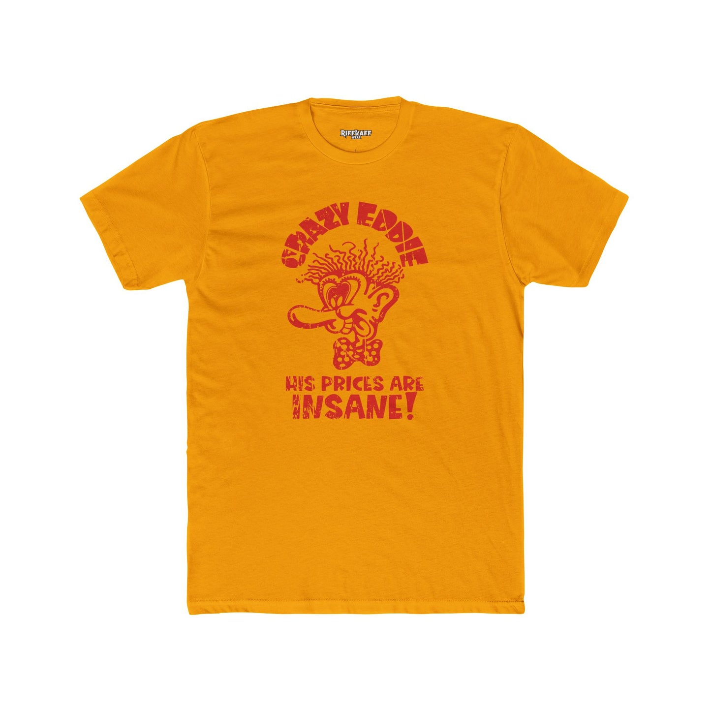 Crazy Eddie Insane Prices Unisex Cotton Crew Tee