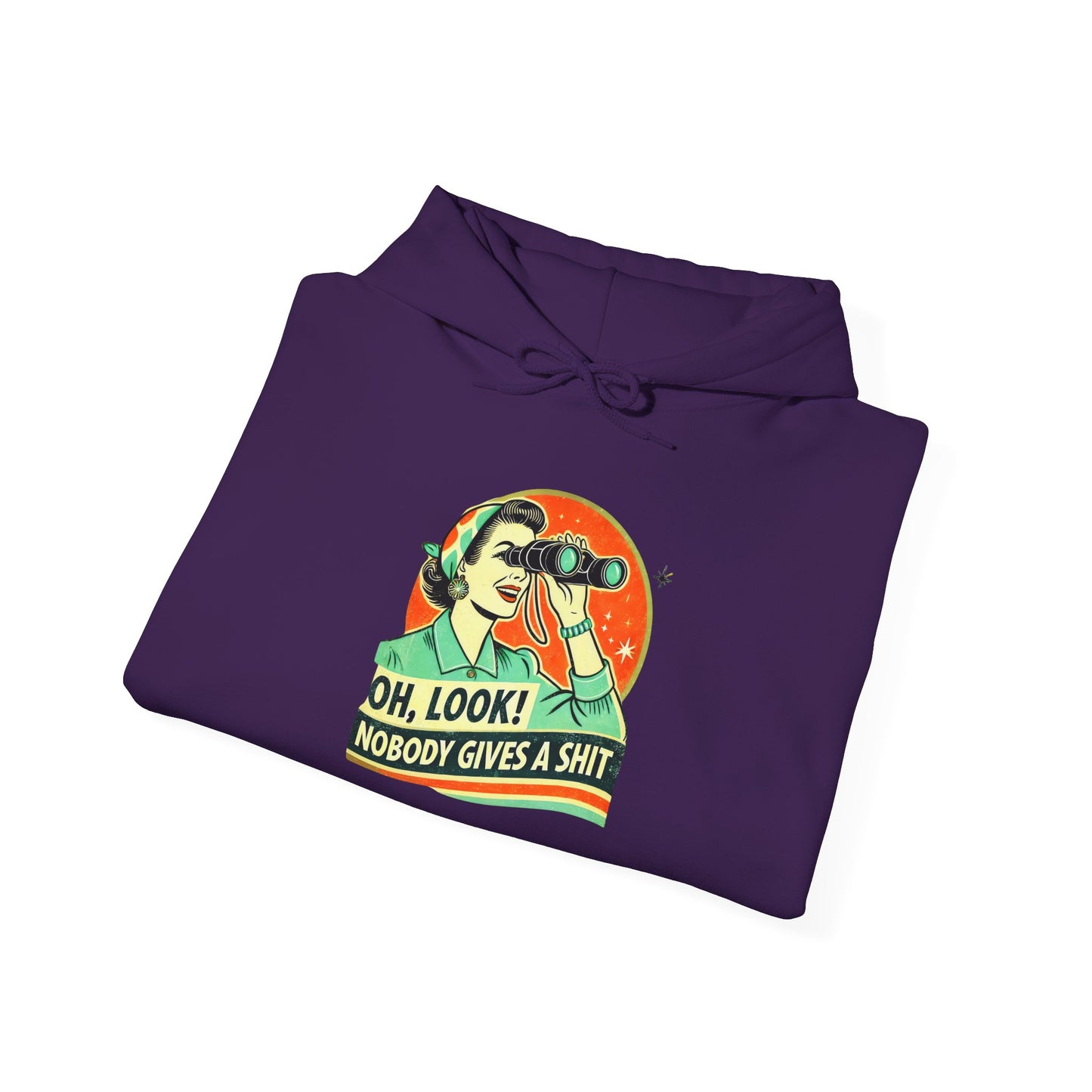 Humorous Unisex Hooded Sweatshirt - "Oh, Look! Nobody Gives a Shit" - Riff Raff Wear